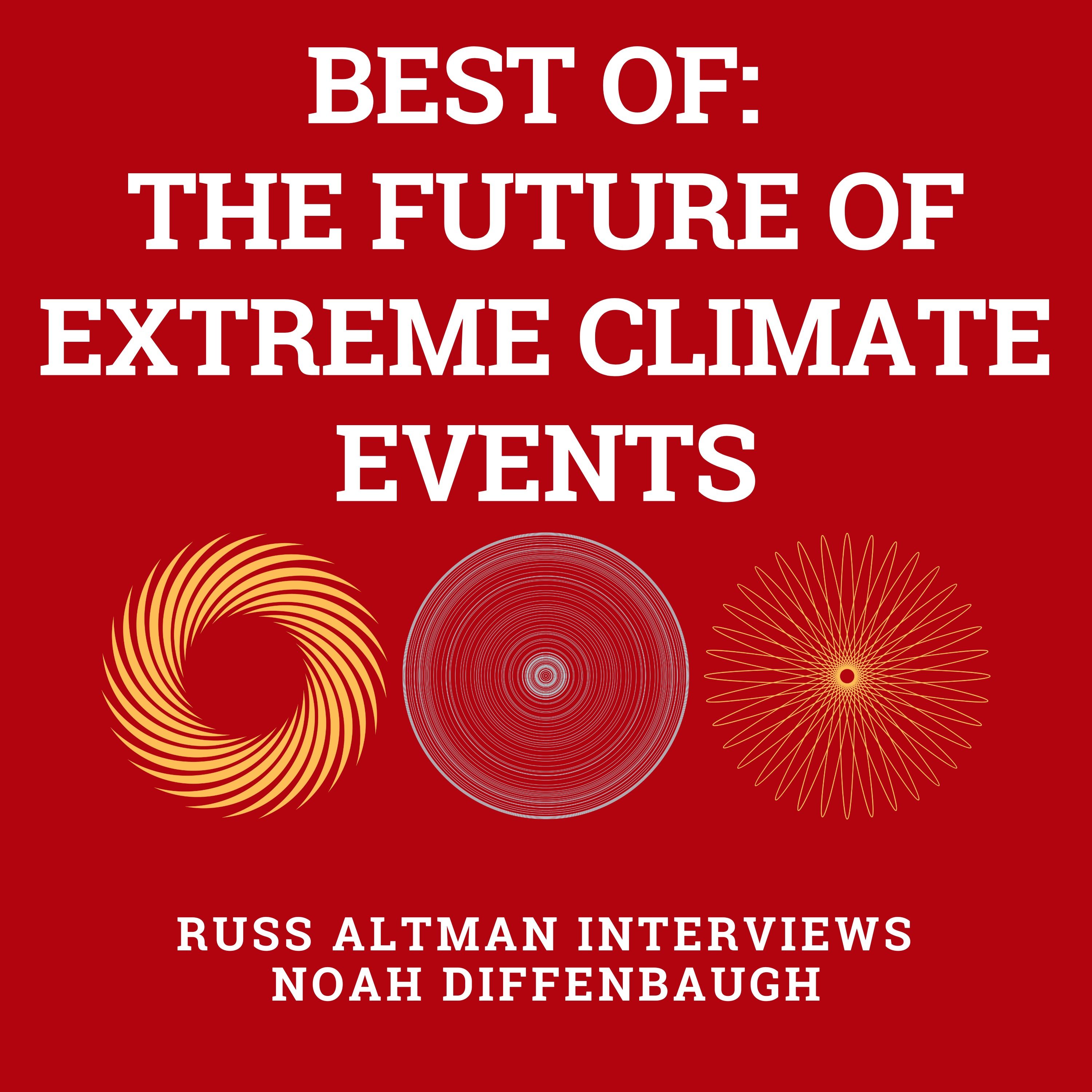 Best of: The future of extreme climate events