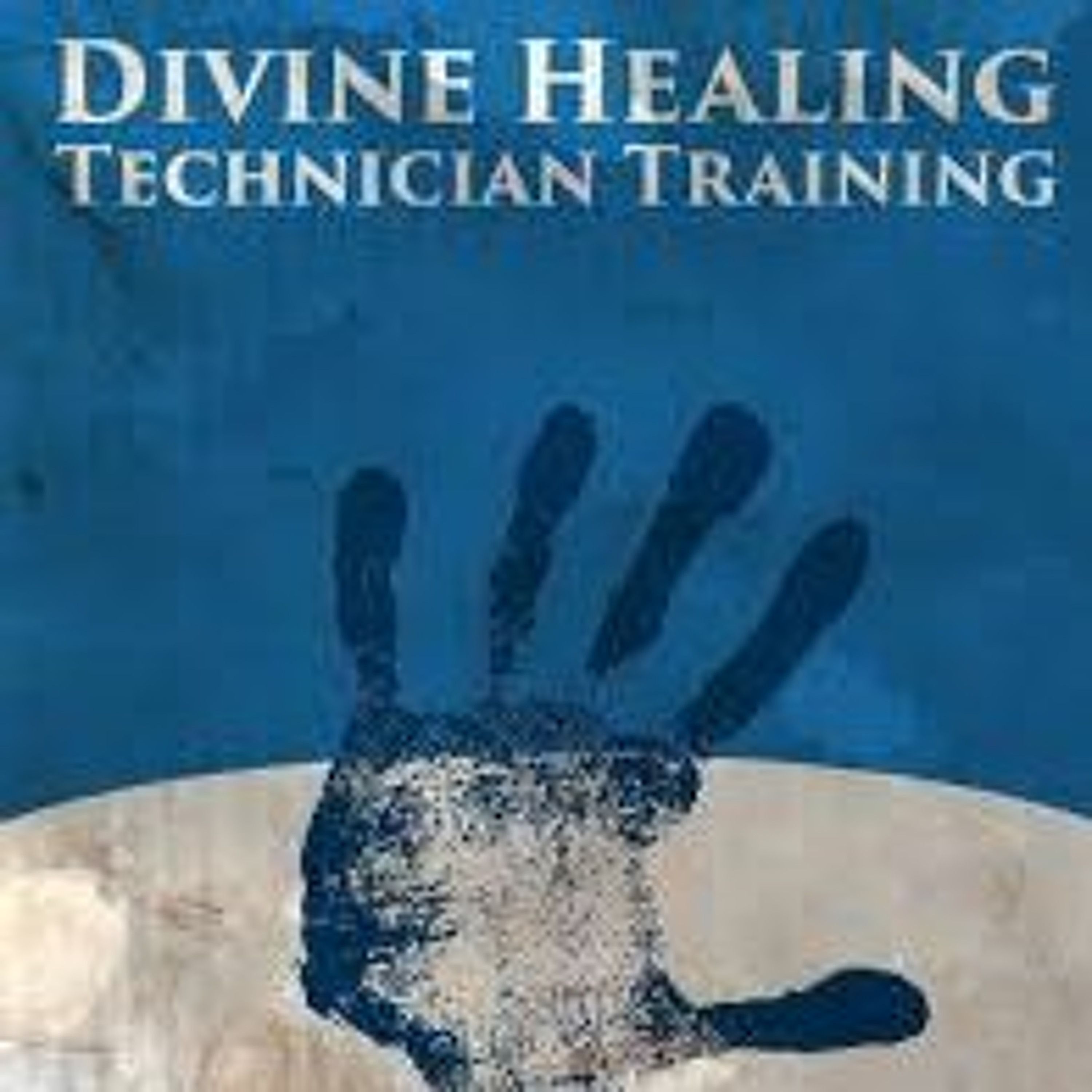 Session 9 | Divine Healing Technician Training 2020