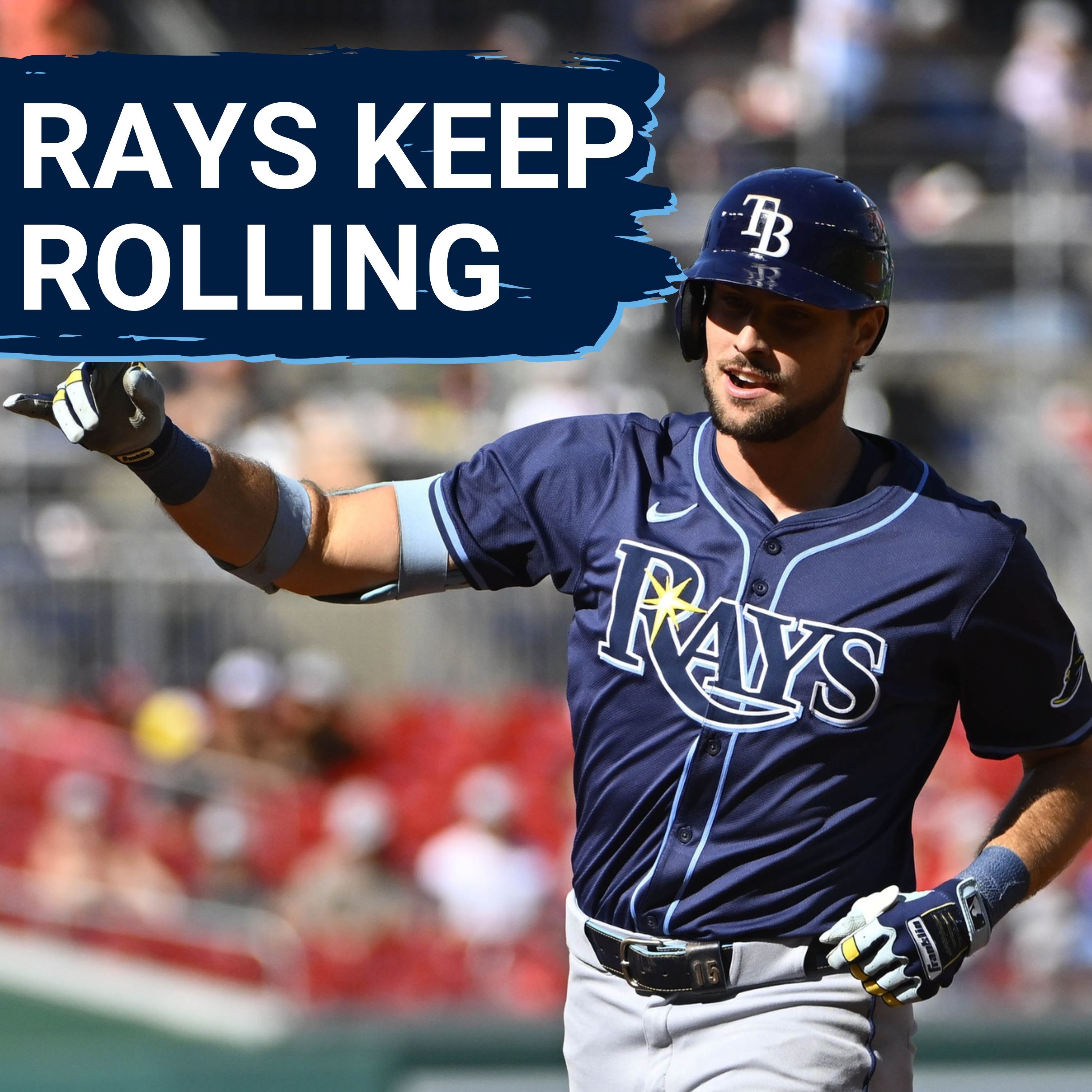 RAYS POSTCAST: The Tampa Bay Rays KEEP ON ROLLING vs the Washington Nationals