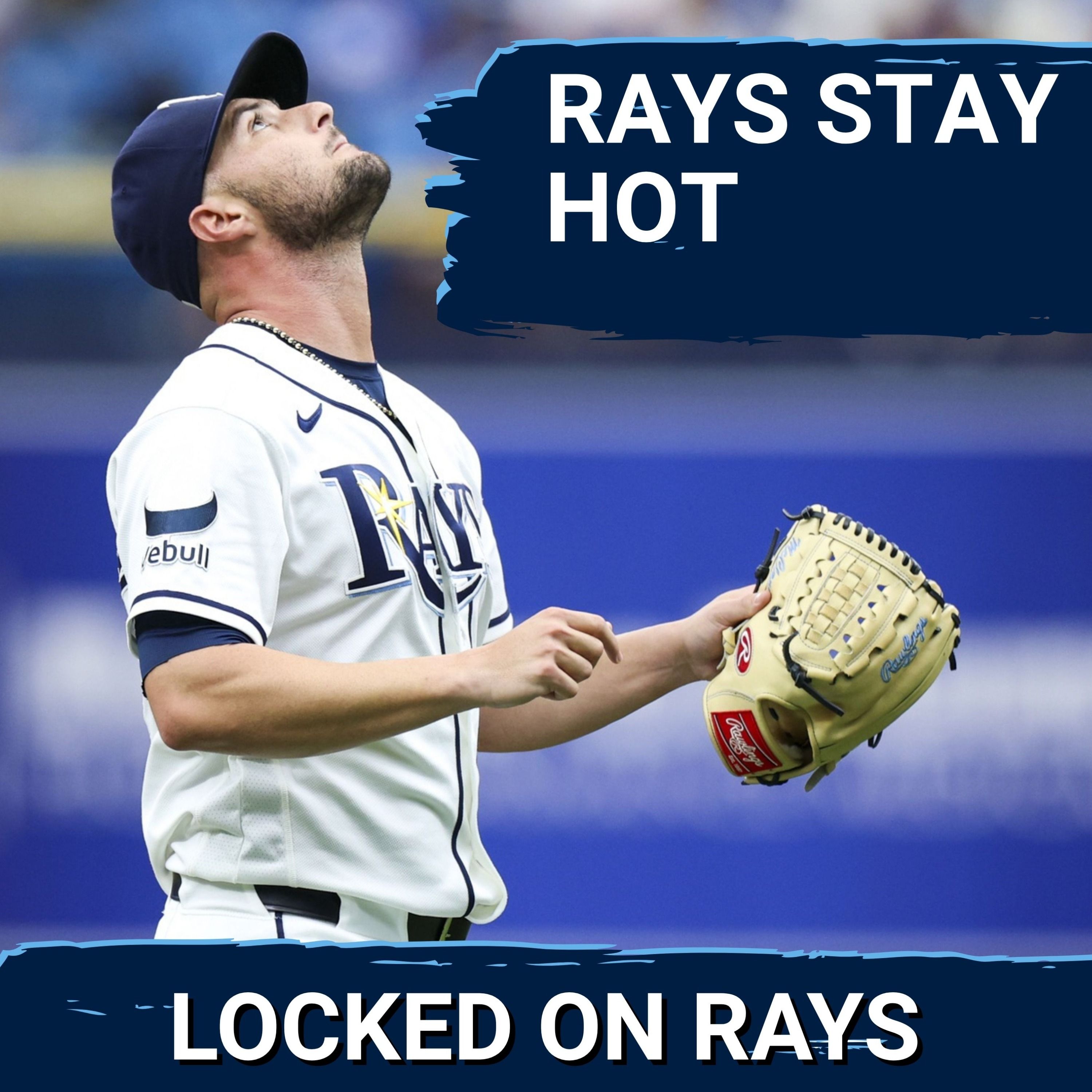RAYS POSTCAST: The Tampa Bay Rays continue to look UNBEATABLE as they SWEEP the Toronto Blue Jays