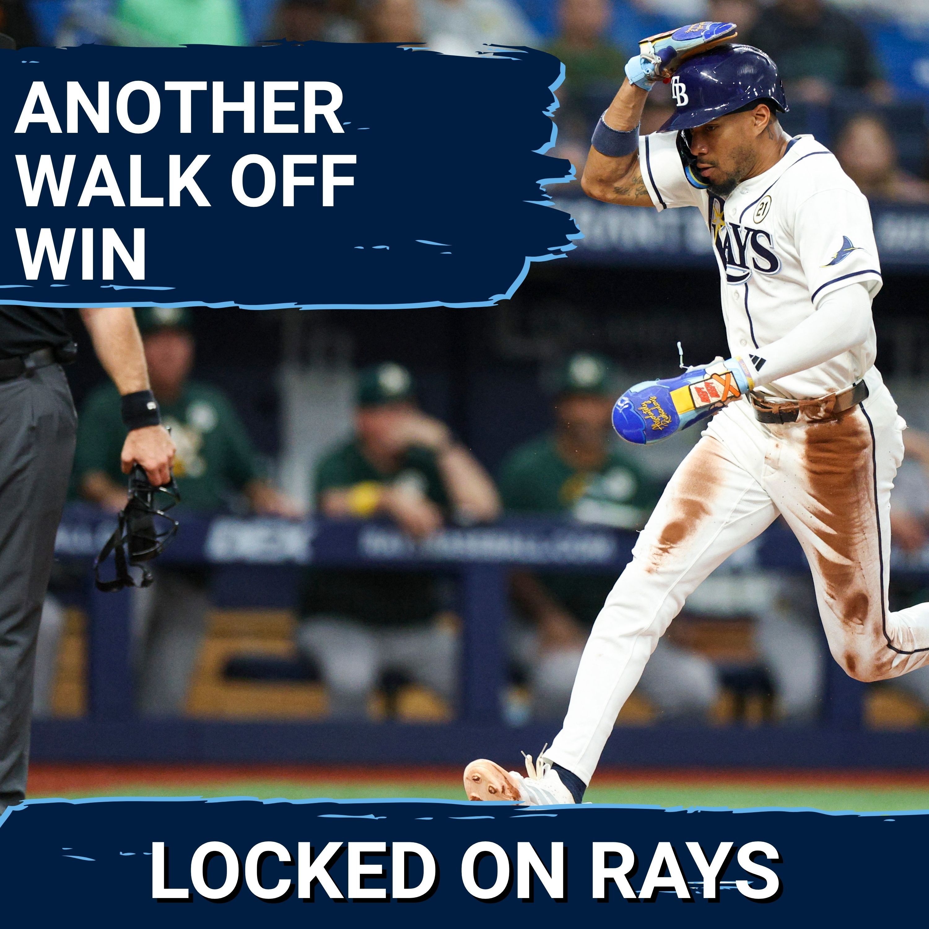 RAYS POSTCAST: The Tampa Bay Rays win on ANOTHER JUNIOR WALK OFF the A's episode artwork
