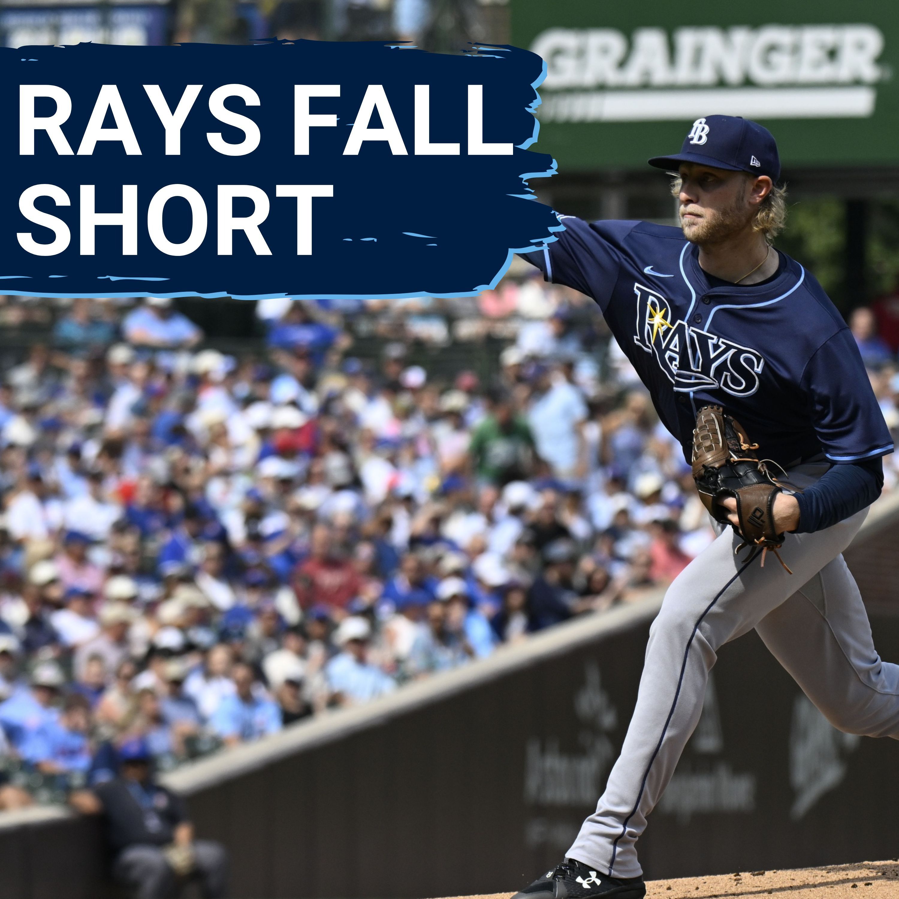 RAYS POSTCAST: The Tampa Bay Rays FALL SHORT vs the Chicago Cubs