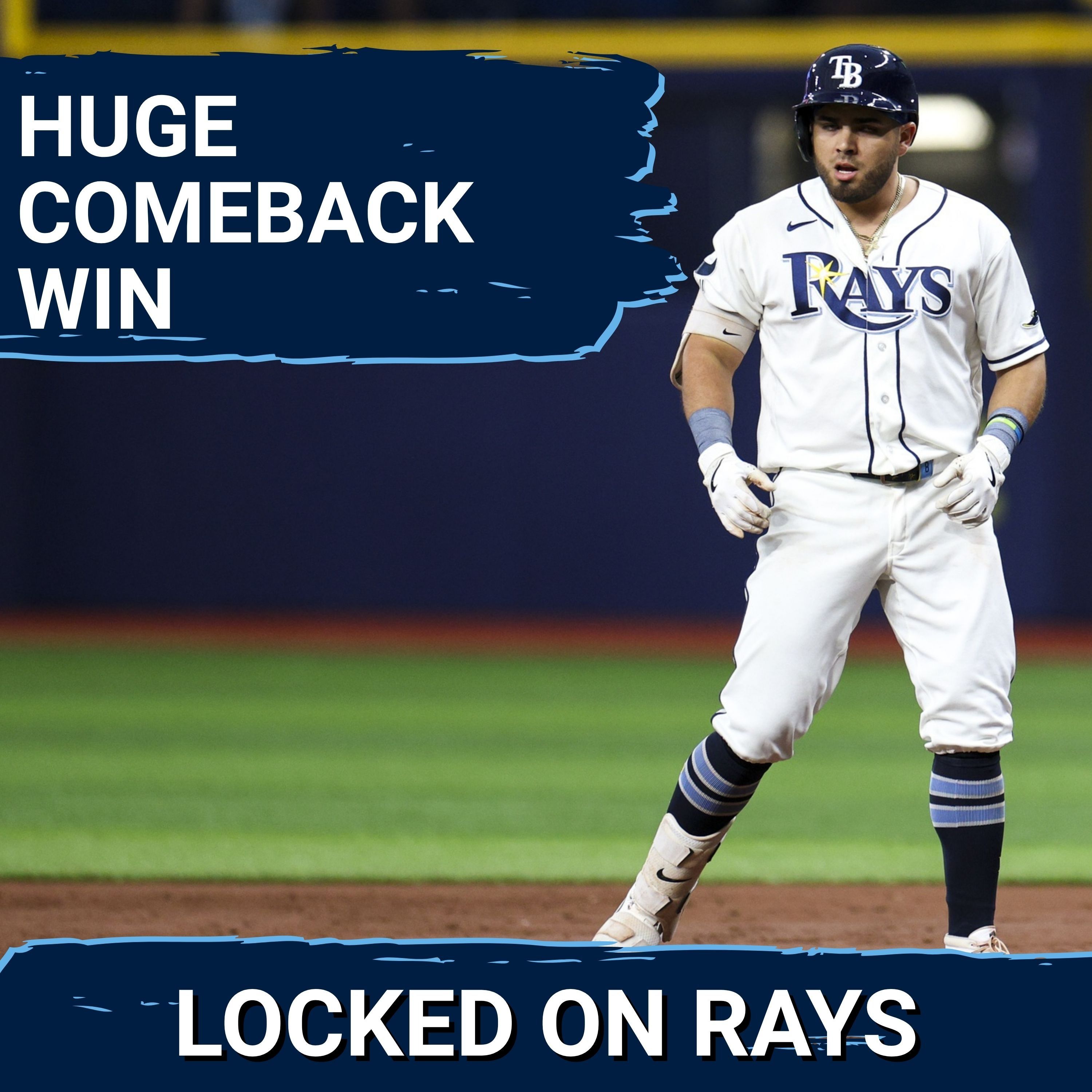 RAYS POSTCAST: The Tampa Bay Rays pick up a HUGE COMEBACK WIN vs the Toronto Blue Jays