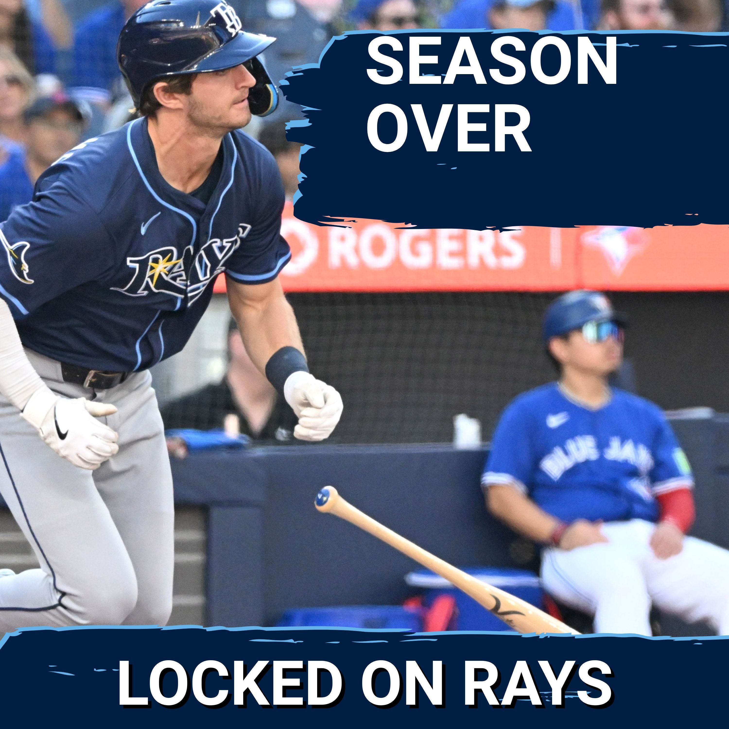 RAYS POSTCAST: The Tampa Bay Rays SEASON ENDS vs the Toronto Blue Jays