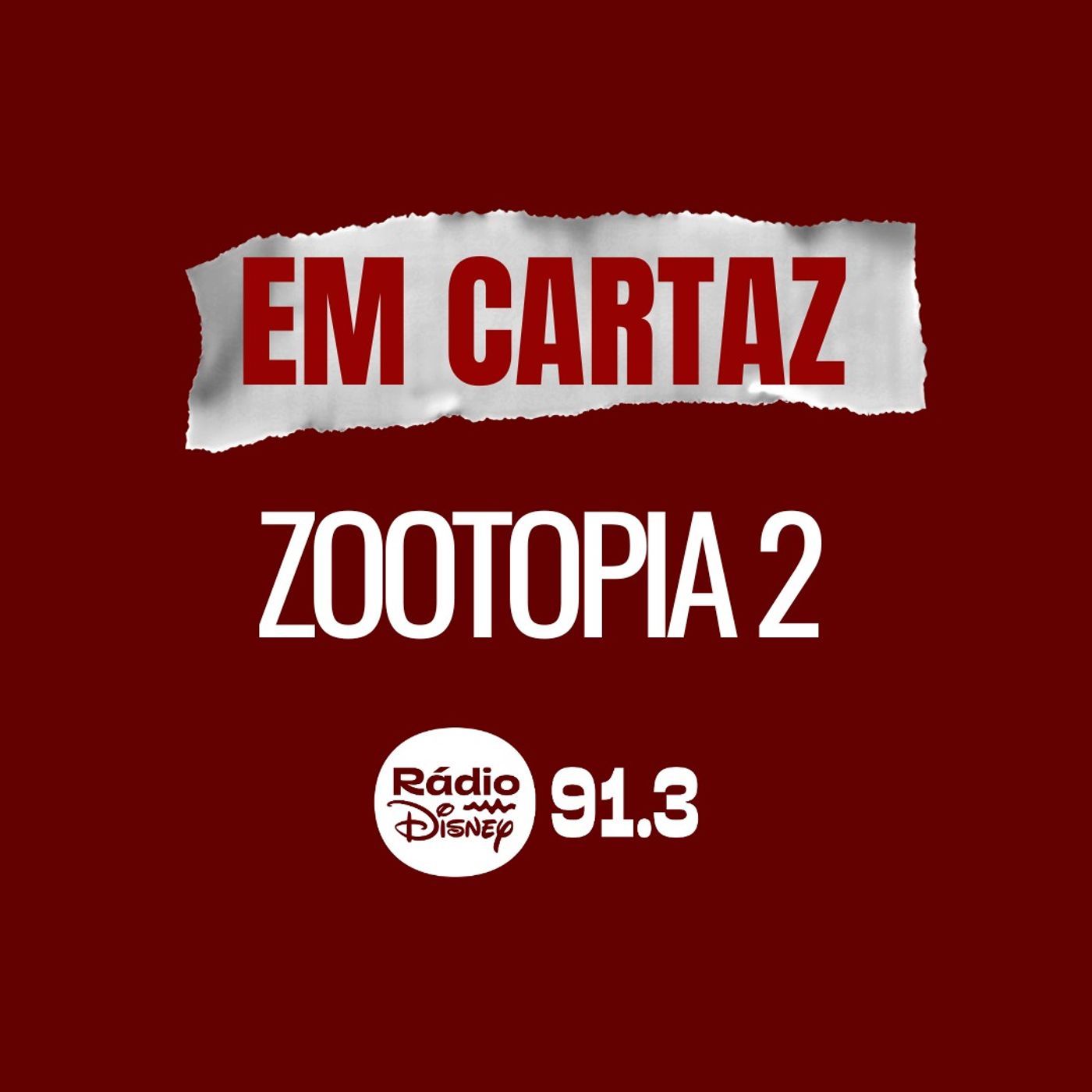 Podcast Em Cartaz - Zootopia 2 Podcast Em Cartaz - Zootopia 2