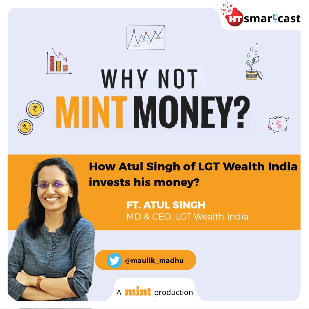 How Atul Singh of LGT Wealth India invests his money?