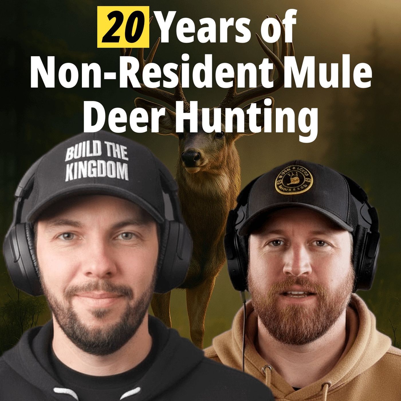 20 Years of Non-Resident Mule Deer Hunting 20 Years of Non-Resident Mule Deer Hunting