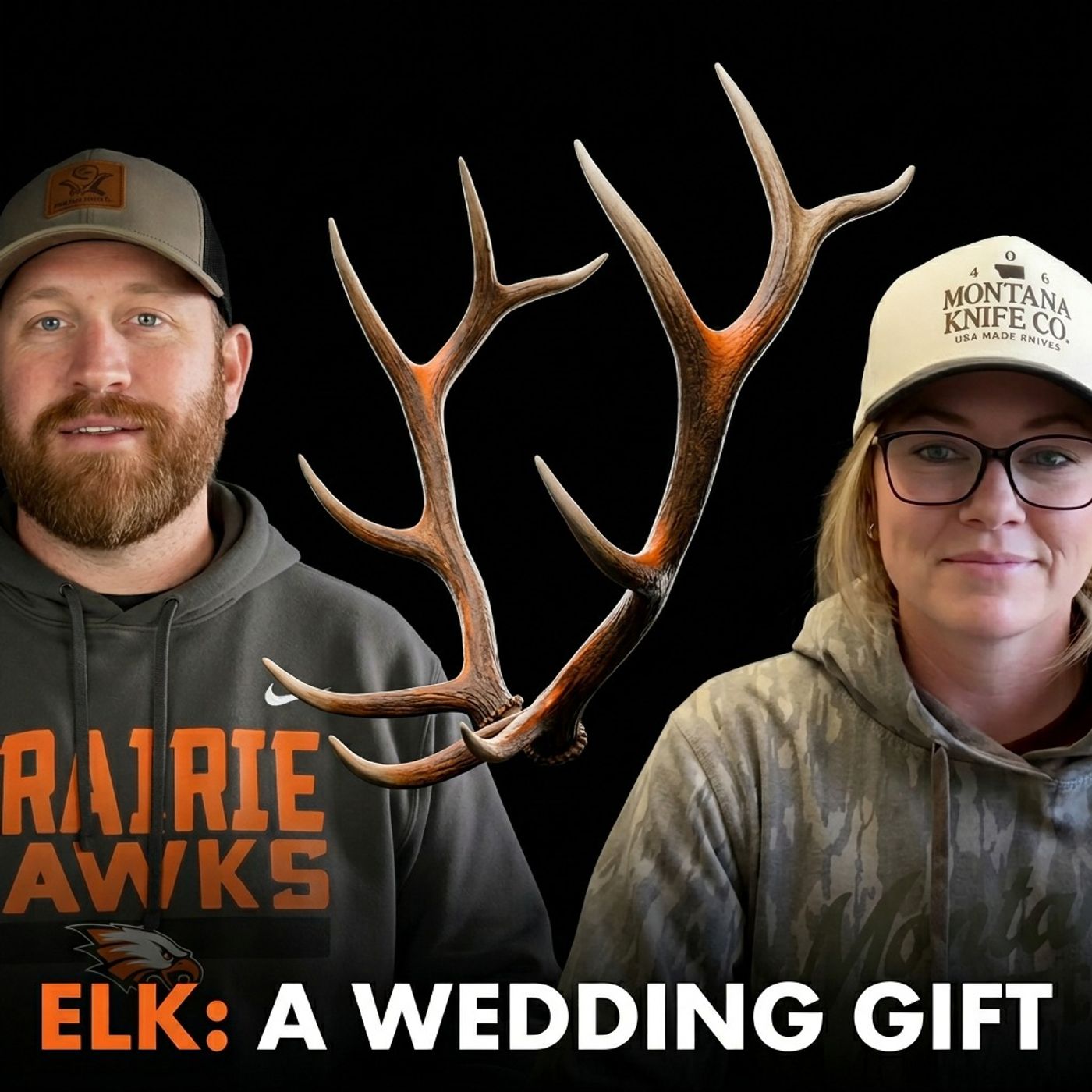 Elk Hunting: A Wedding Gift Elk Hunting: A Wedding Gift