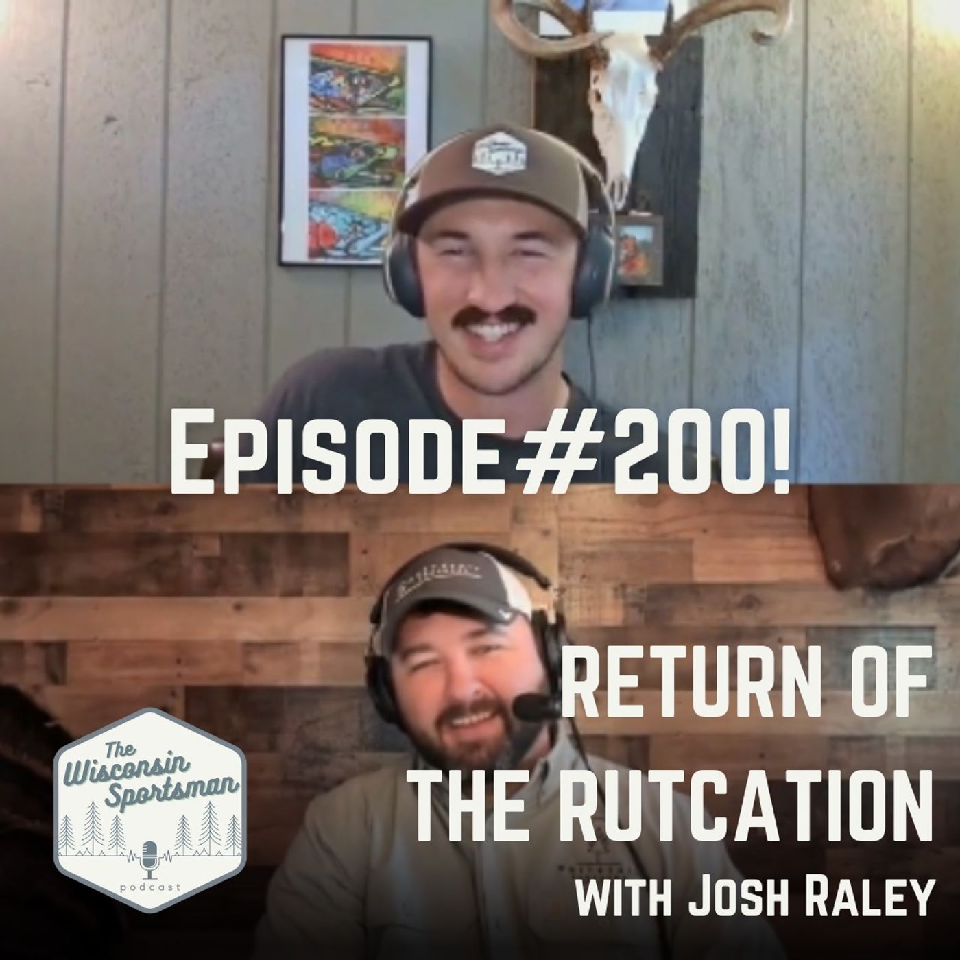 Episode #200! - Return of the Rutcation with Josh Raley