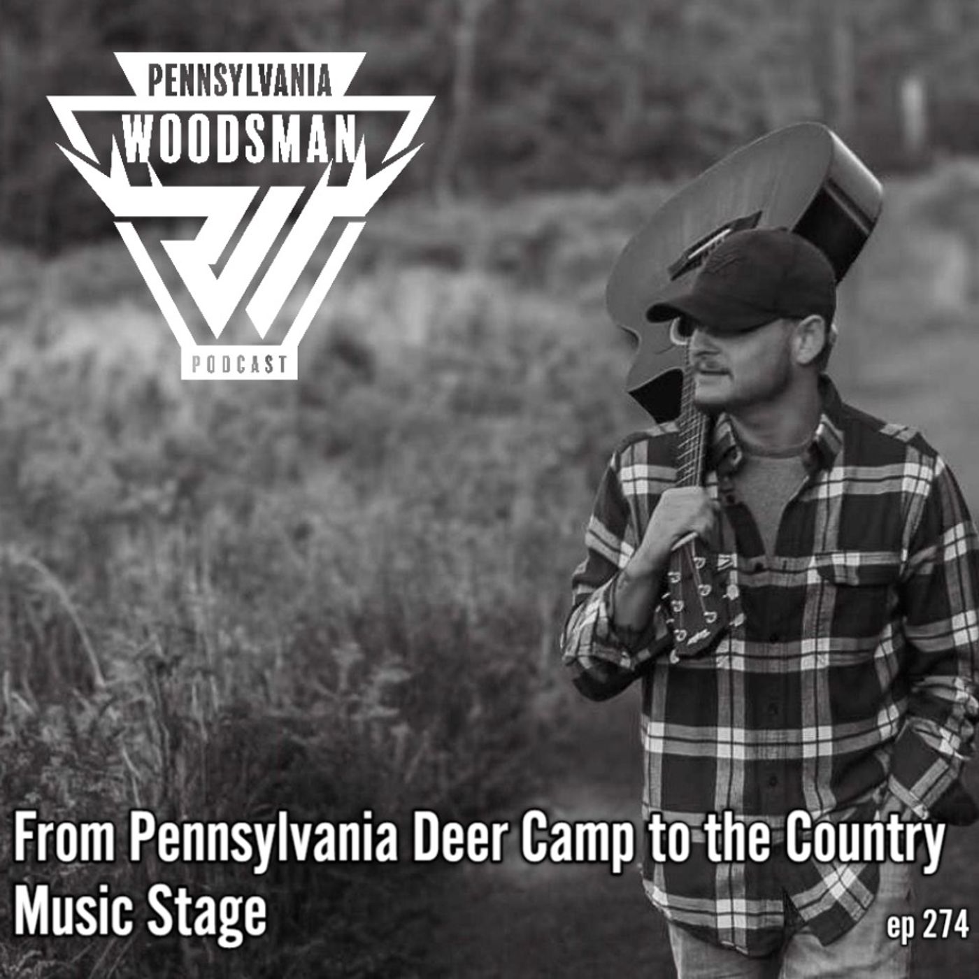 From Pennsylvania Deer Camp to the Country Music Stage episode artwork