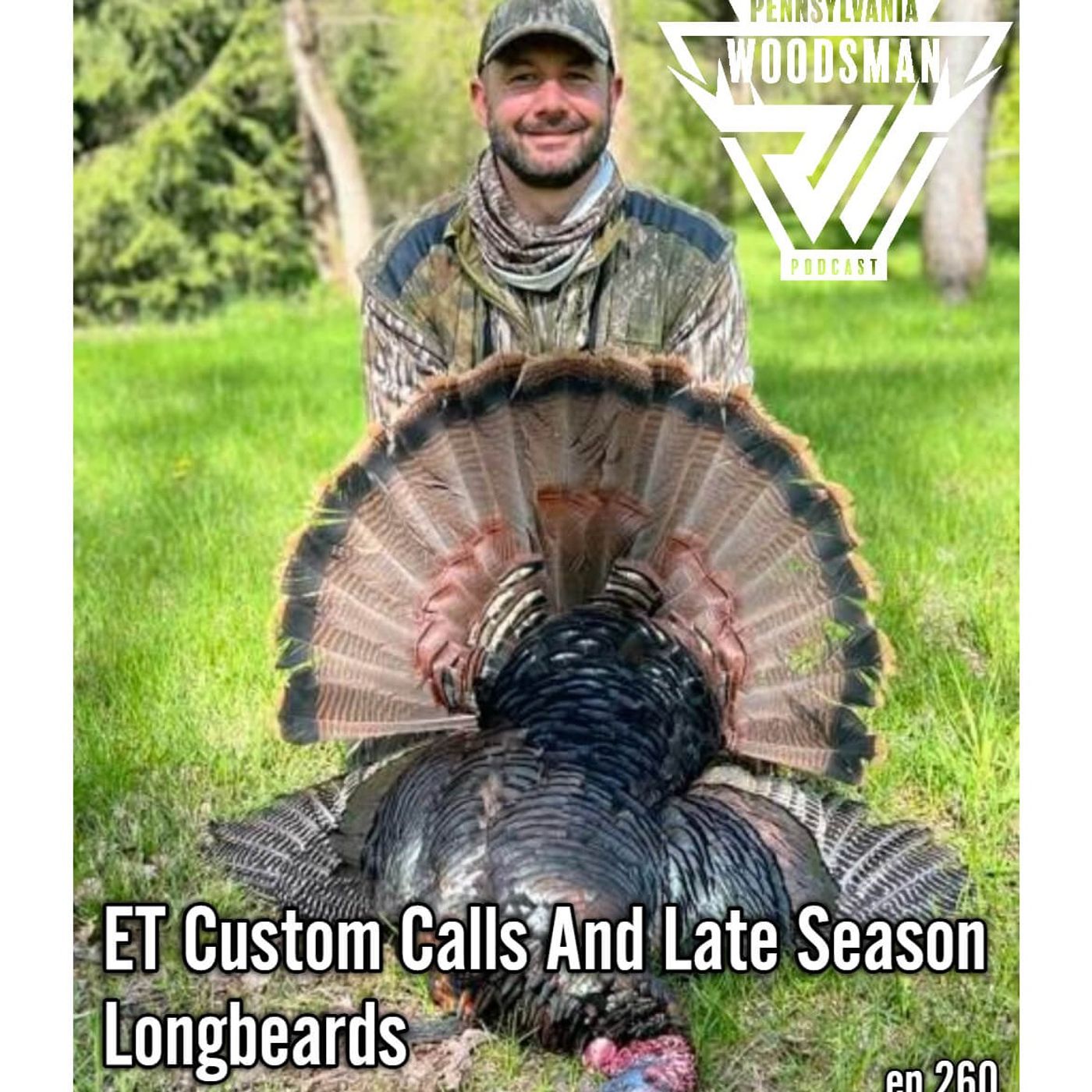 ET Custom Calls and Late Season Longbeards episode artwork