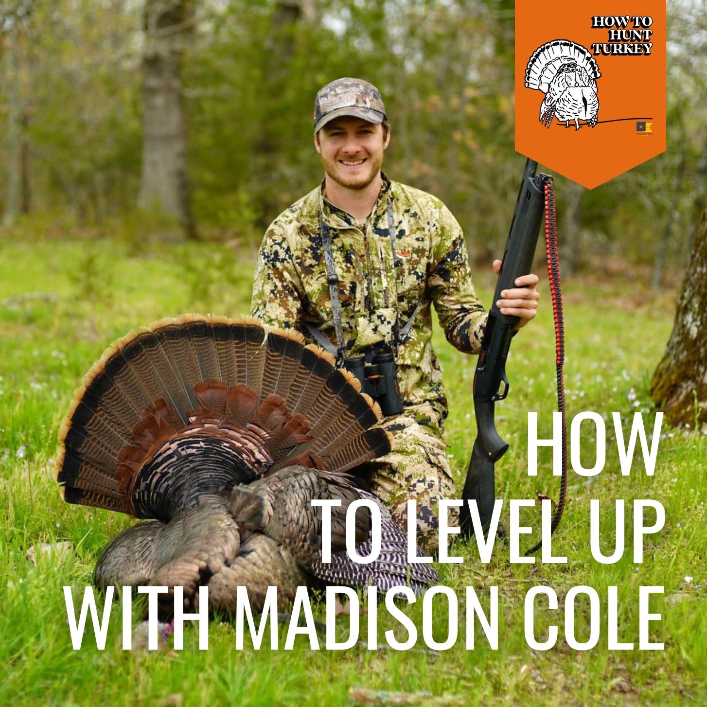 How To Hunt Turkey - How To Level Up with Madison Cole