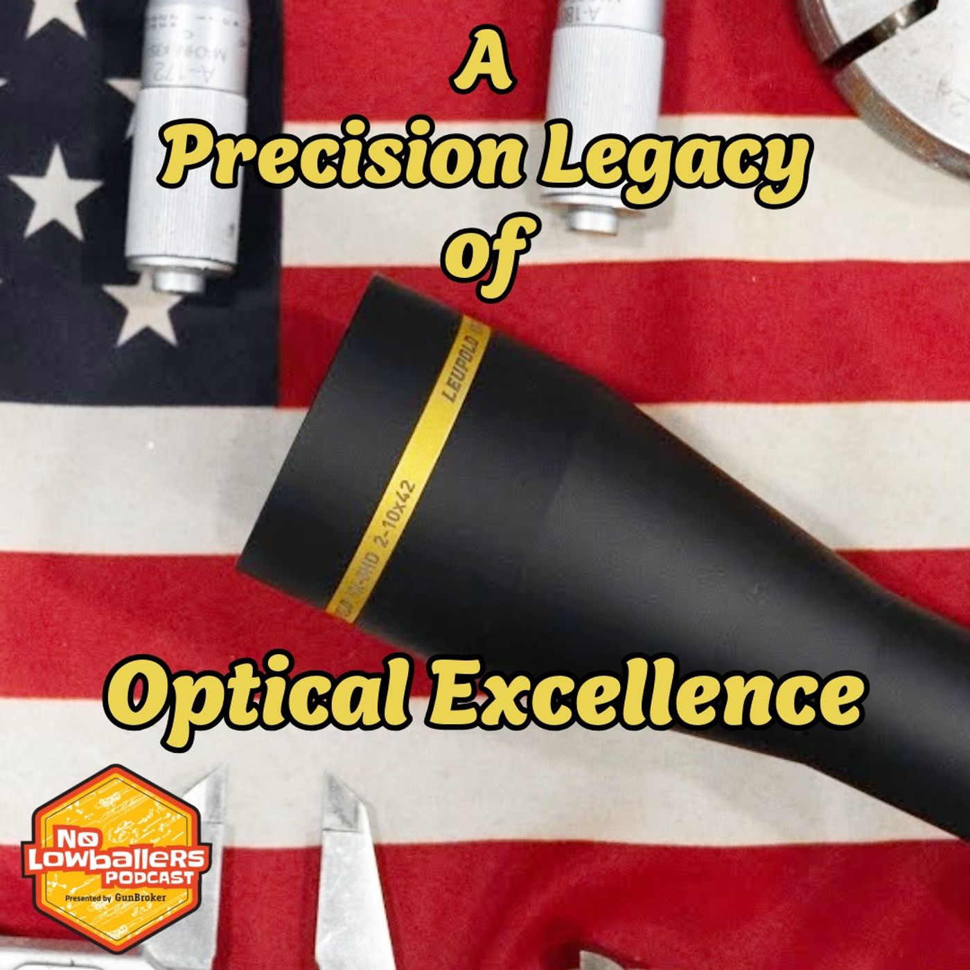 Precision Legacy: Nearly 120 Years of Optical Excellence with Leupold’s Tim Lesser
