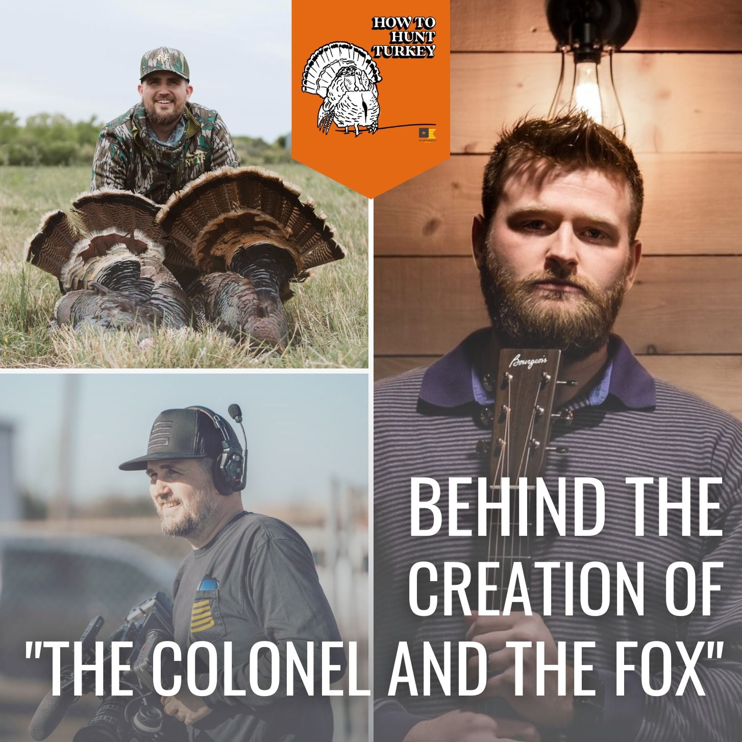 How To Hunt Turkey - Behind the creation of "The Colonel And The Fox"