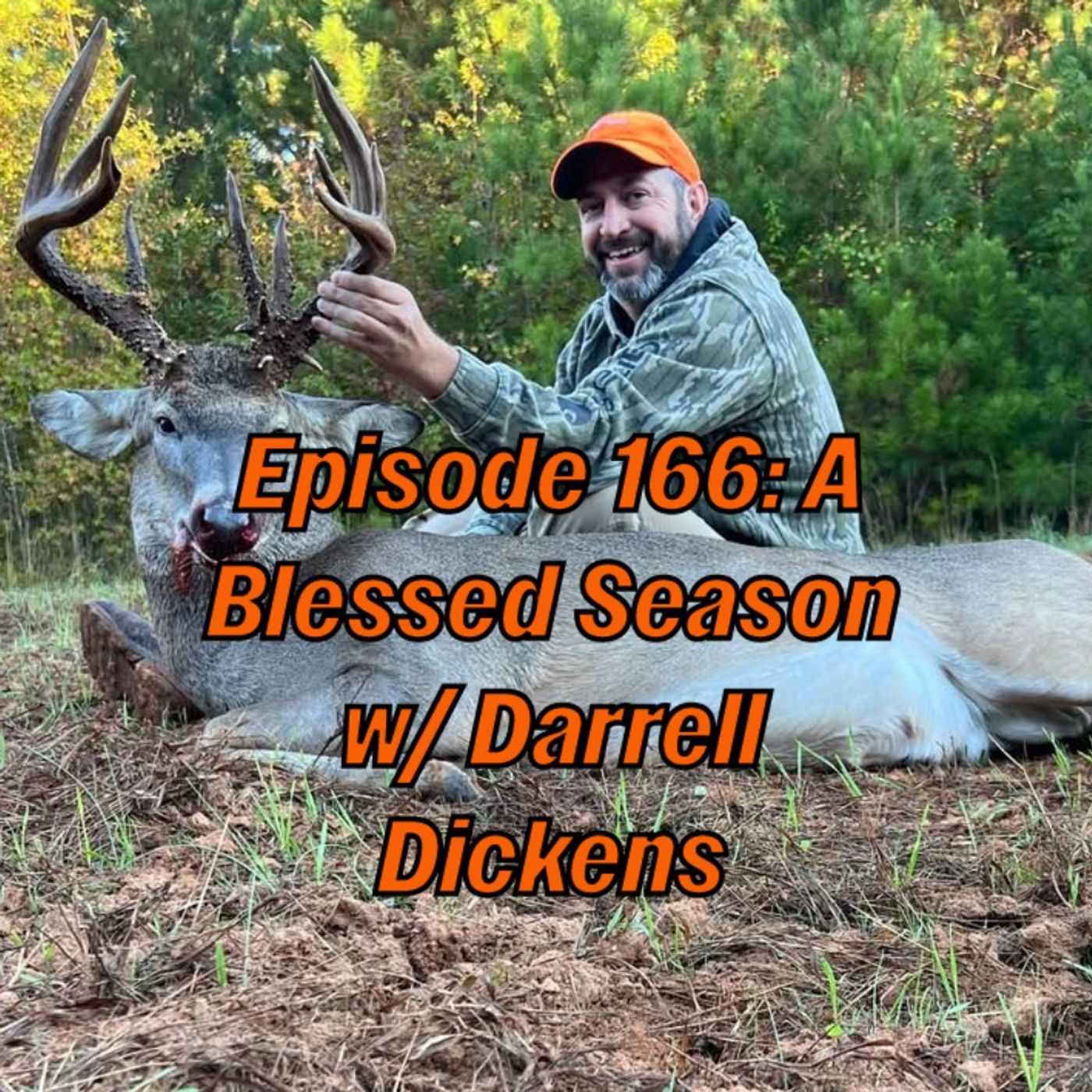 Episode 166: A Blessed Season w/ Darrell Dickens