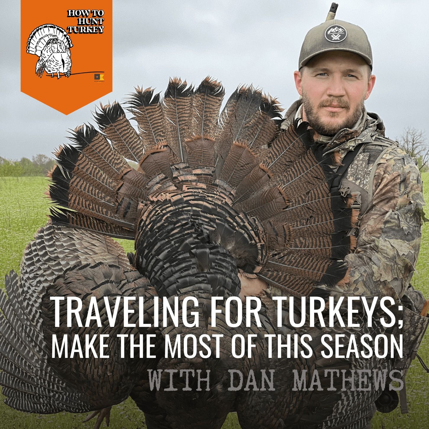 How To Hunt Turkey - Traveling For Turkeys; Make The Most Of This Season