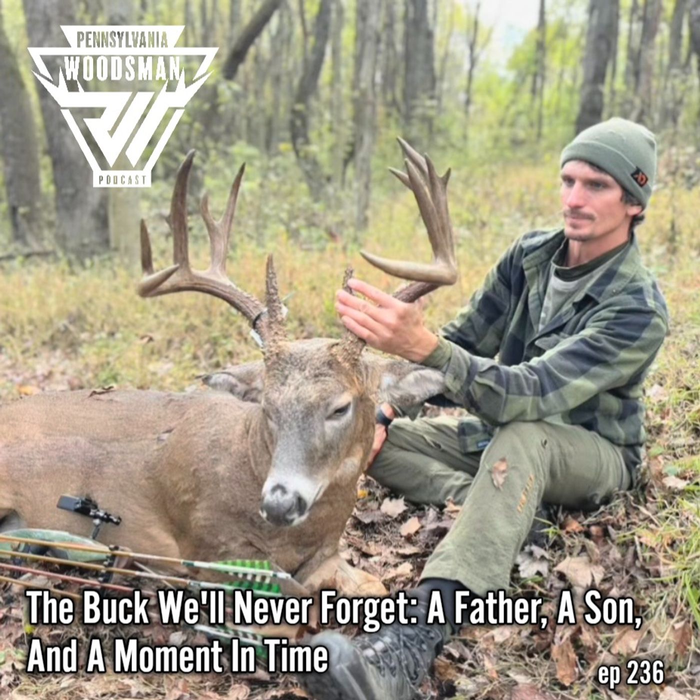 The Buck We'll Never Forget: a Father, a Son, and a Moment in Time