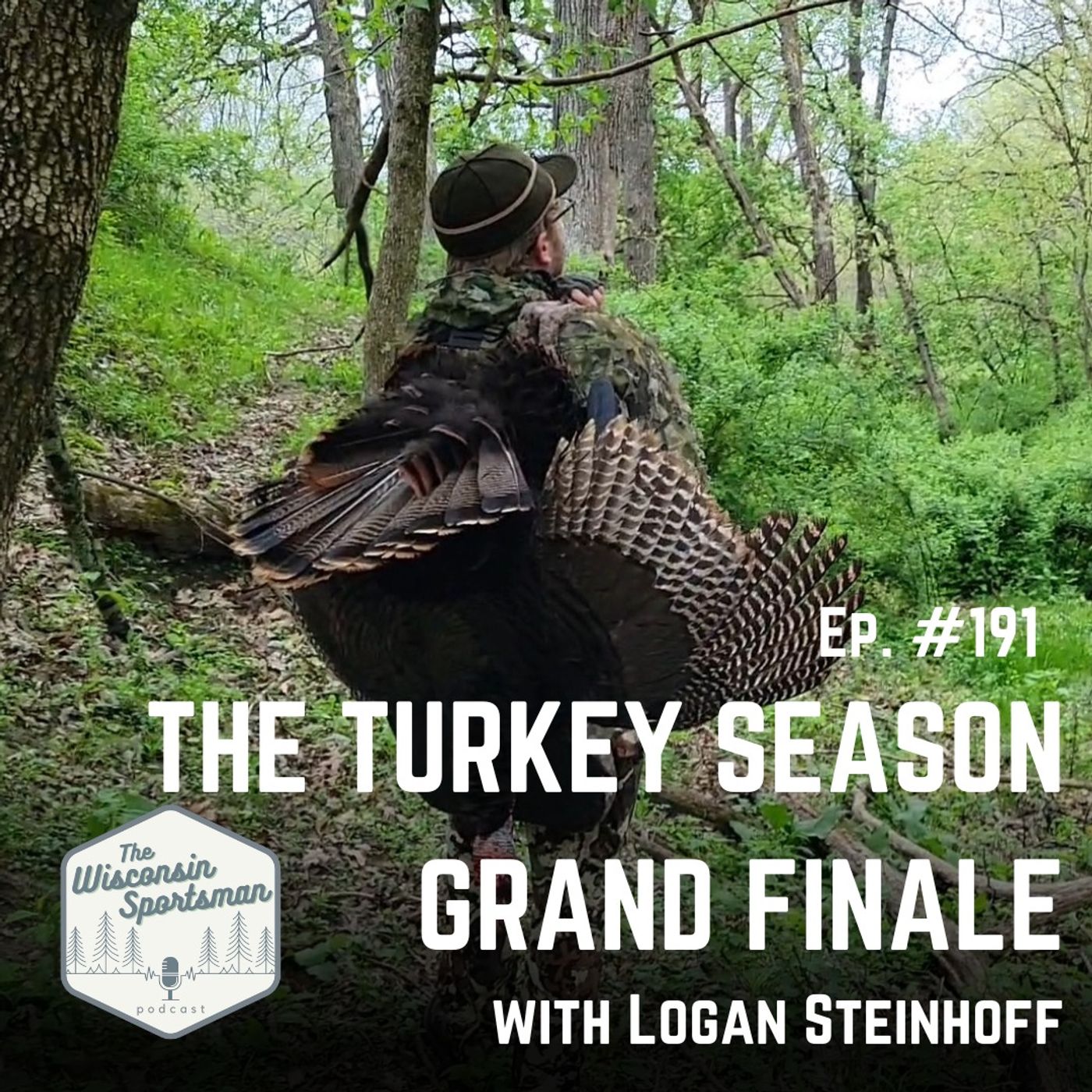 The Turkey Season Grand Finale with Logan Steinhoff