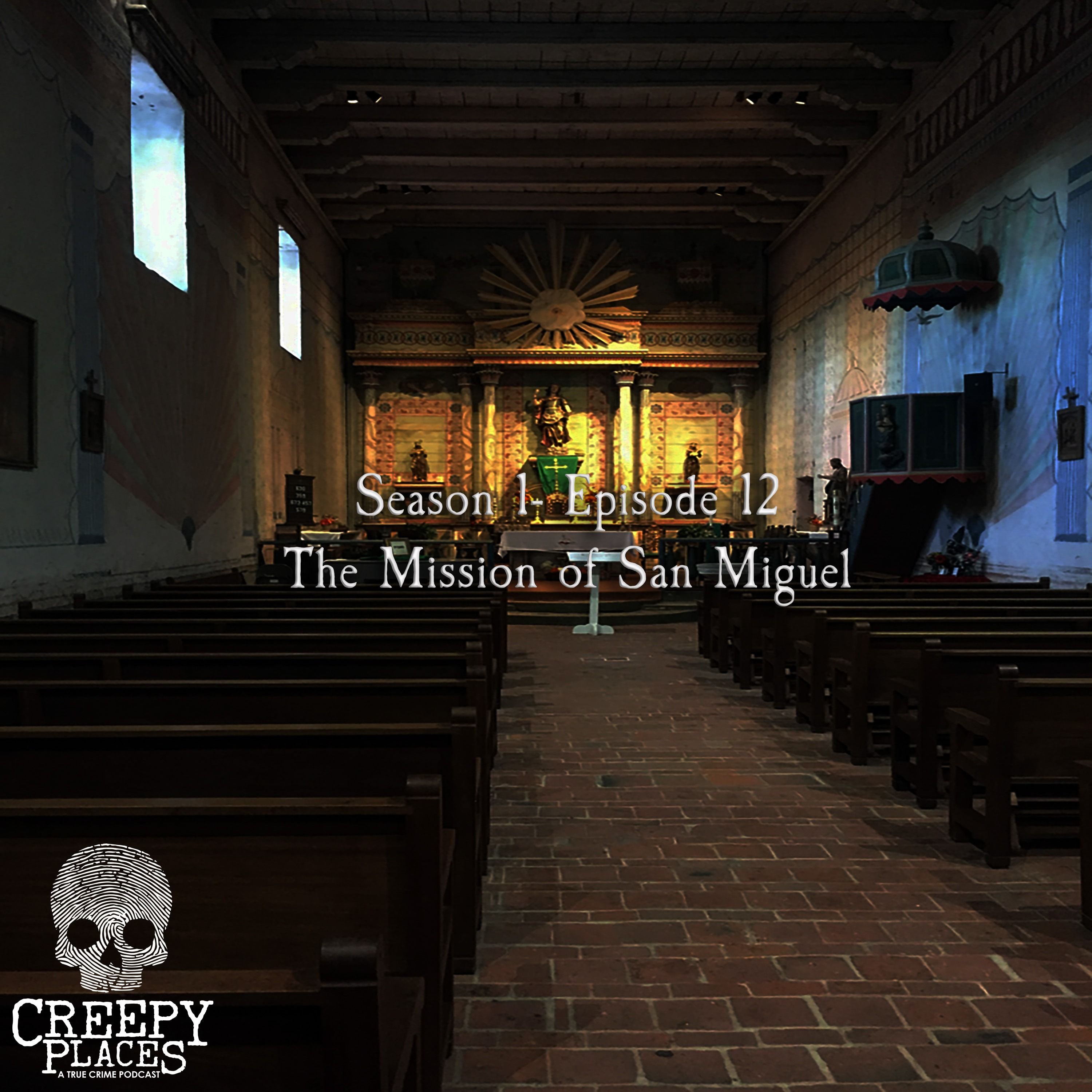 The Horrors of The Mission of San Miguel