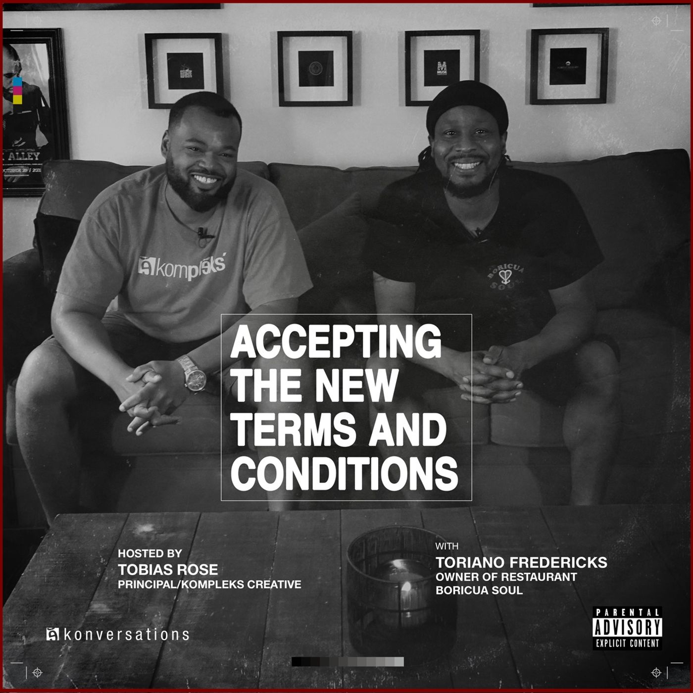 “Accepting the New Terms and Conditions” | Toriano Fredericks
