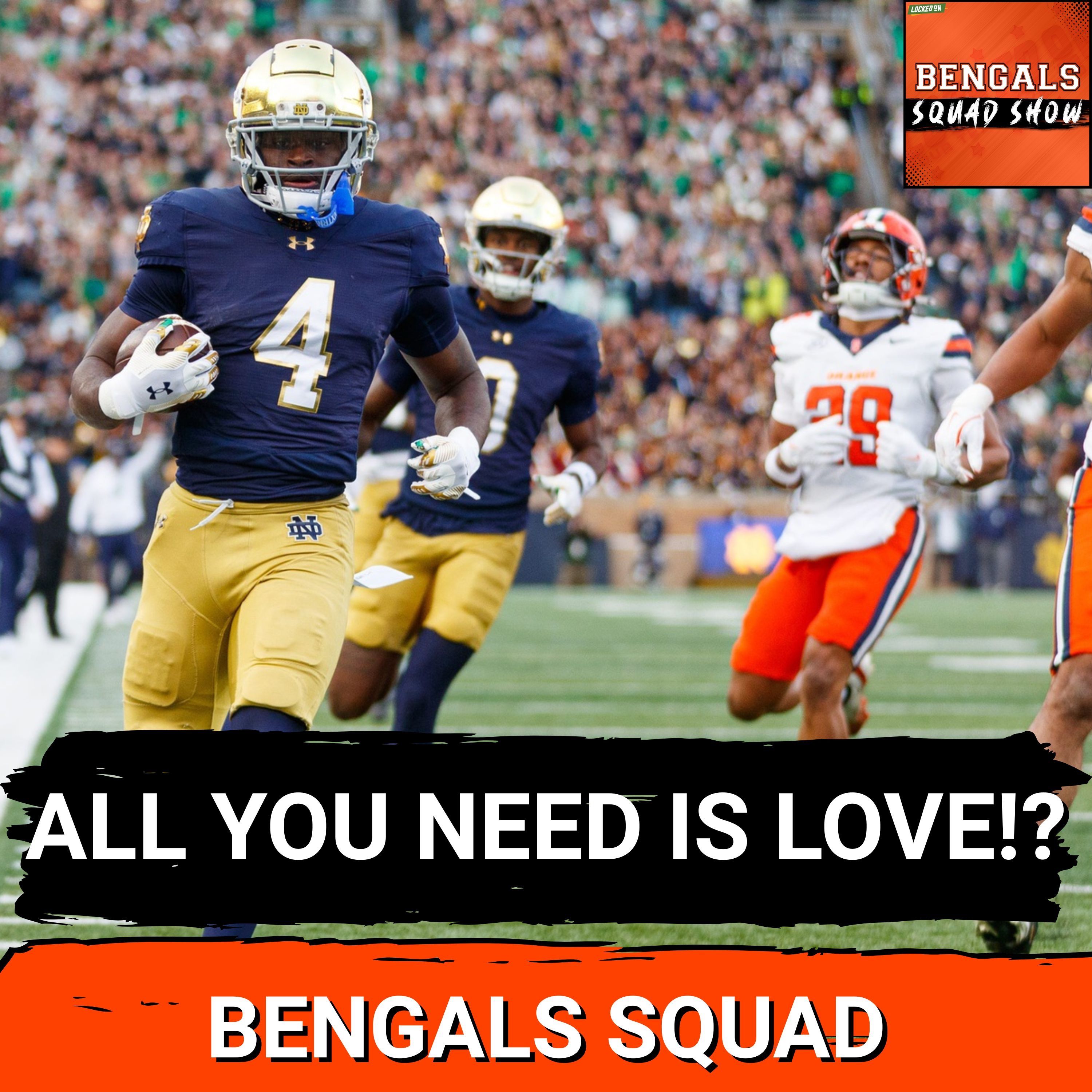 BENGALS SQUAD SHOW: JEREMIYAH LOVE and the TEMPTATIONS, BEST DEFENSIVE PLAYER in the DRAFT?