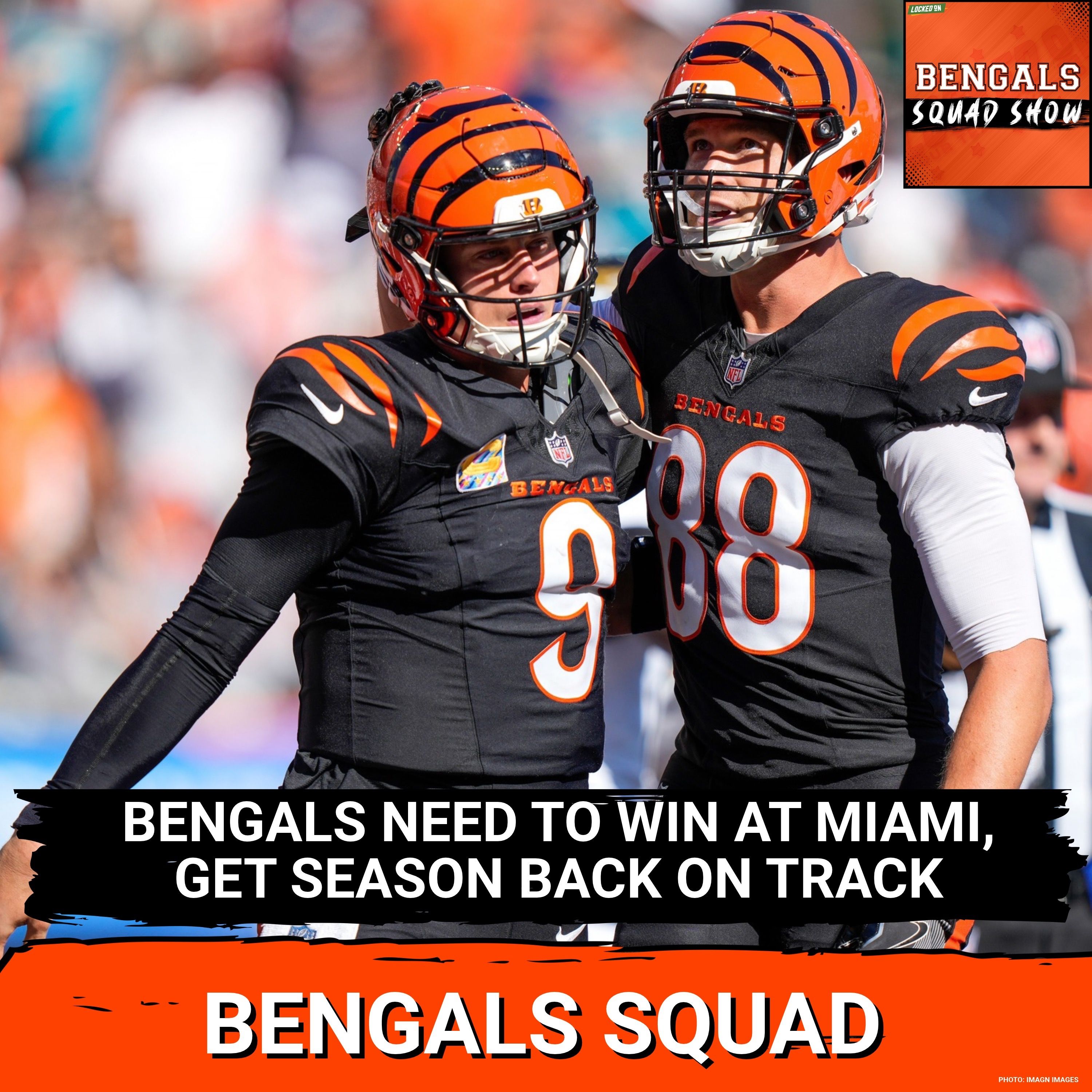 BENGALS SQUAD SHOW: Joe Burrow, Bengals SEEK to get back in the WIN column at Miami on Sunday