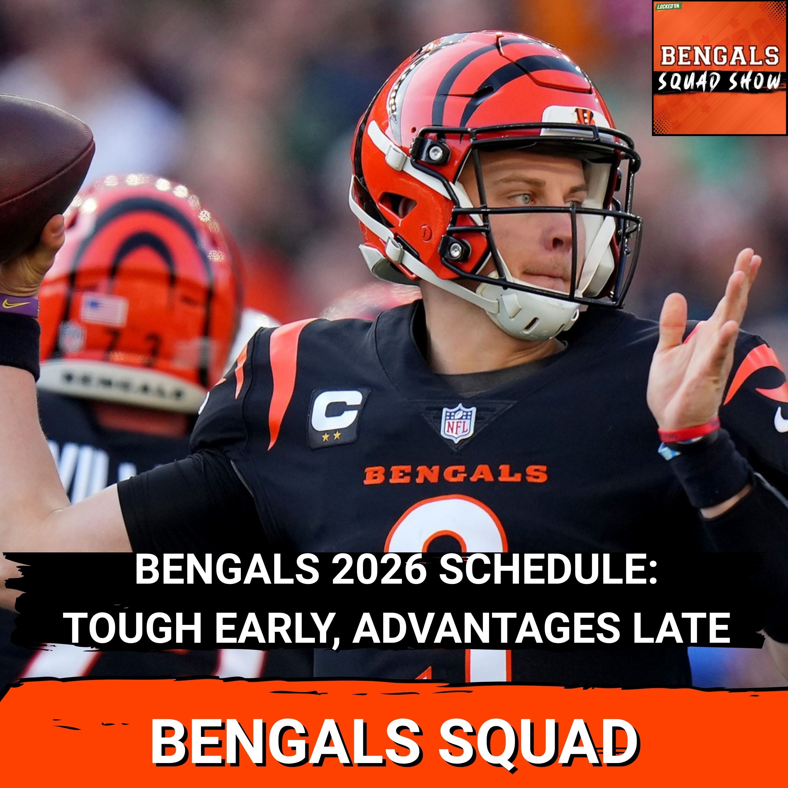 BENGALS SQUAD SHOW: SCHEDULE is favorable LATE, Bengals need to CONQUER some TOUGH challenges EARLY