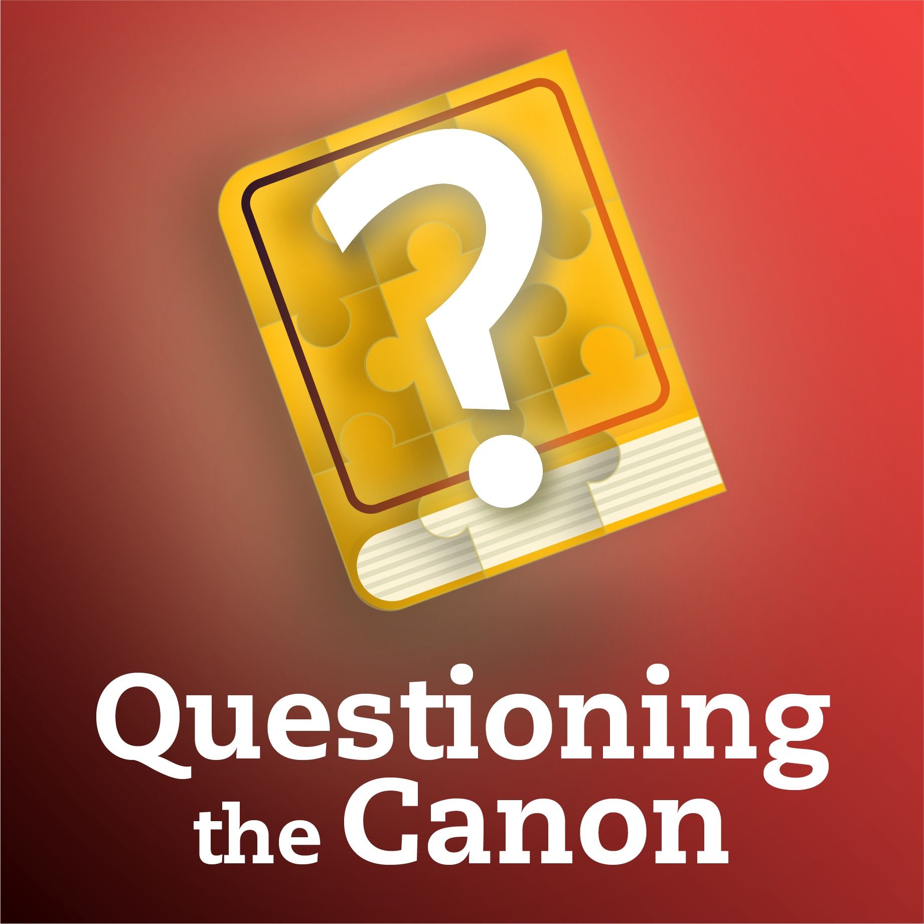 Questioning the Canon