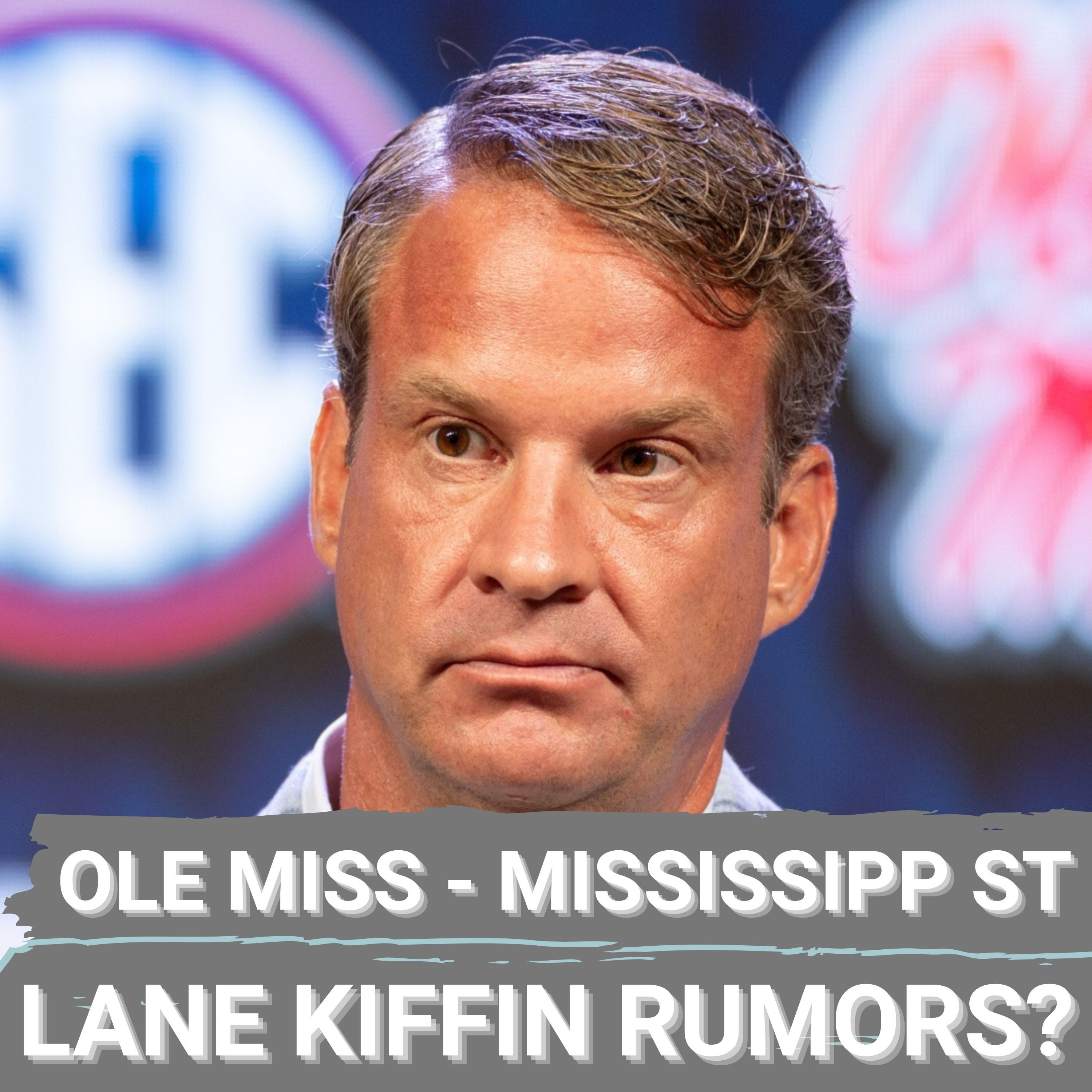 EGG BOWL: Ole Miss MOTIVATED Despite Lane Kiffin RUMORS