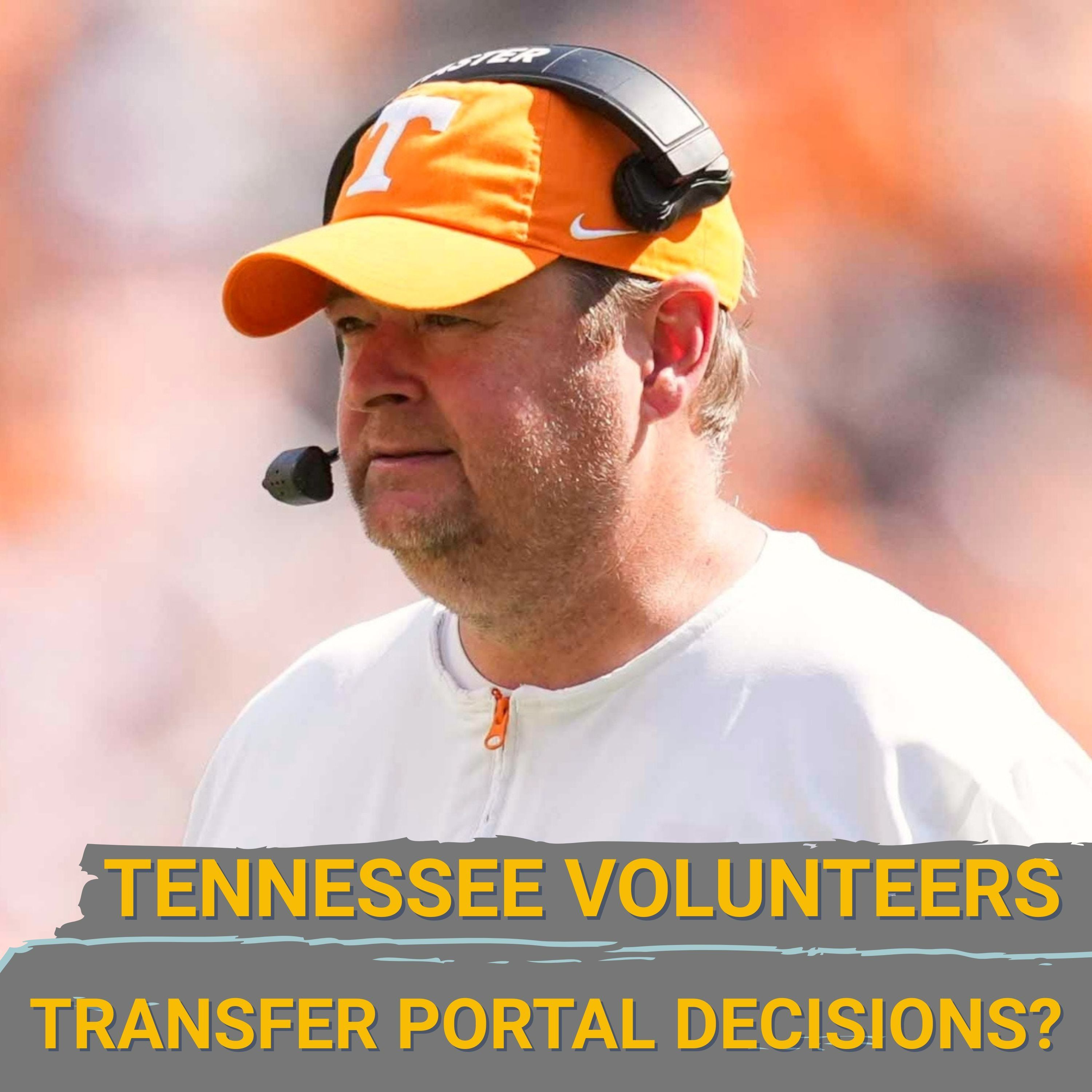 TENNESSEE'S TRANSITION: Portal Priorities, Quarterback Questions & Fan Frustration