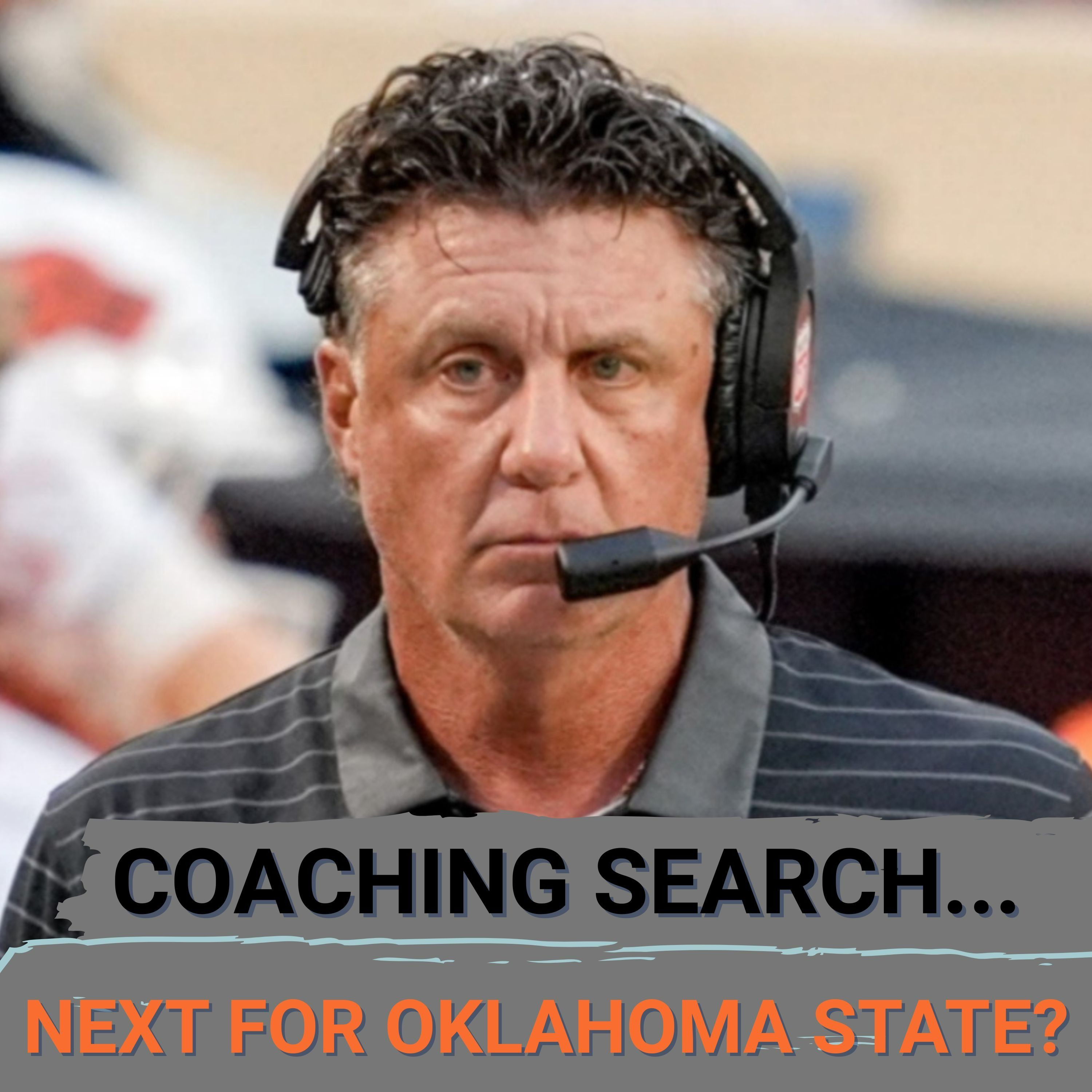 TRENDING: Expect Oklahoma State's Next Coach From This List