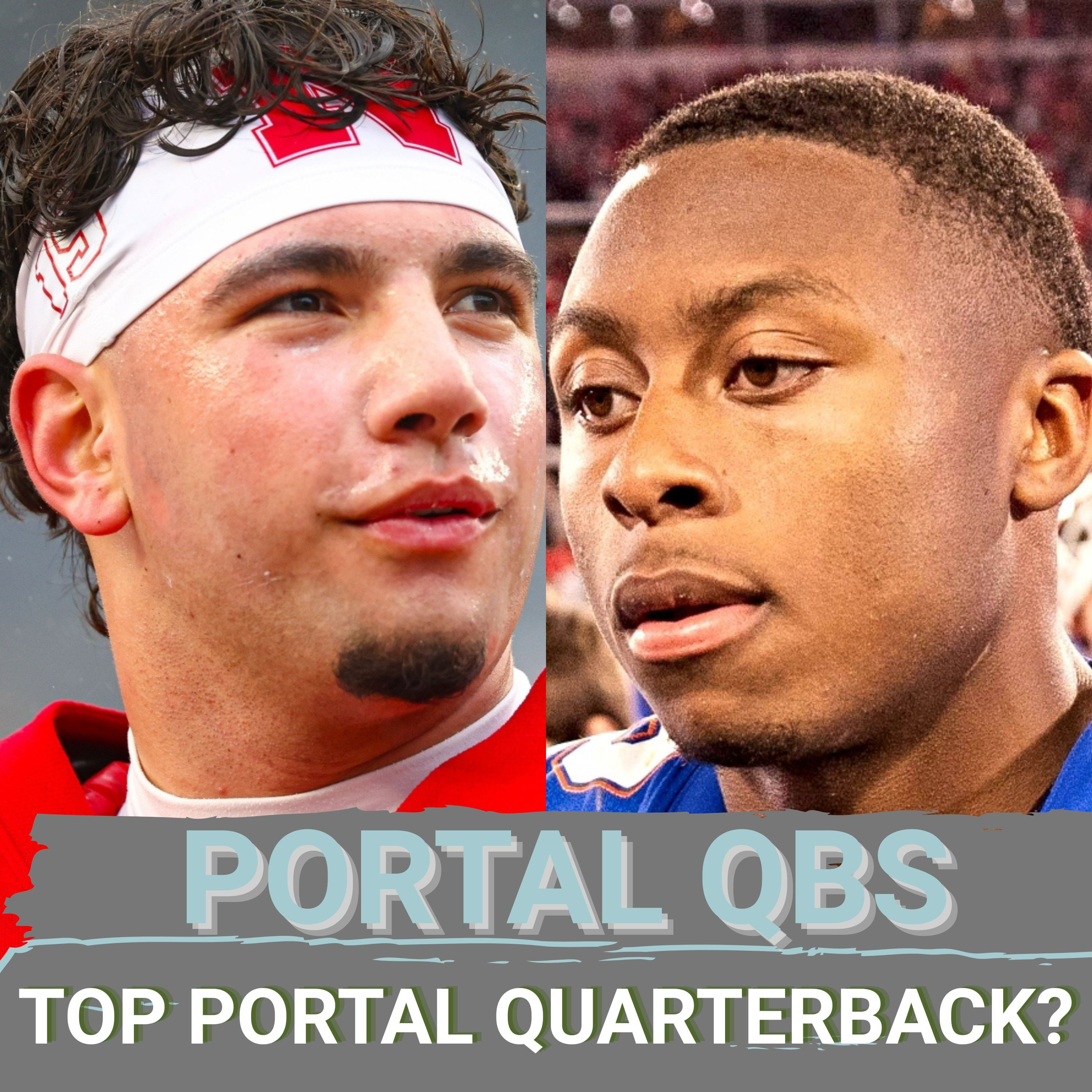 TOP QUARTERBACK: Dylan Raiola, DJ Lagway & Brendan Sorsby HEADLINE Transfer Portal Rankings