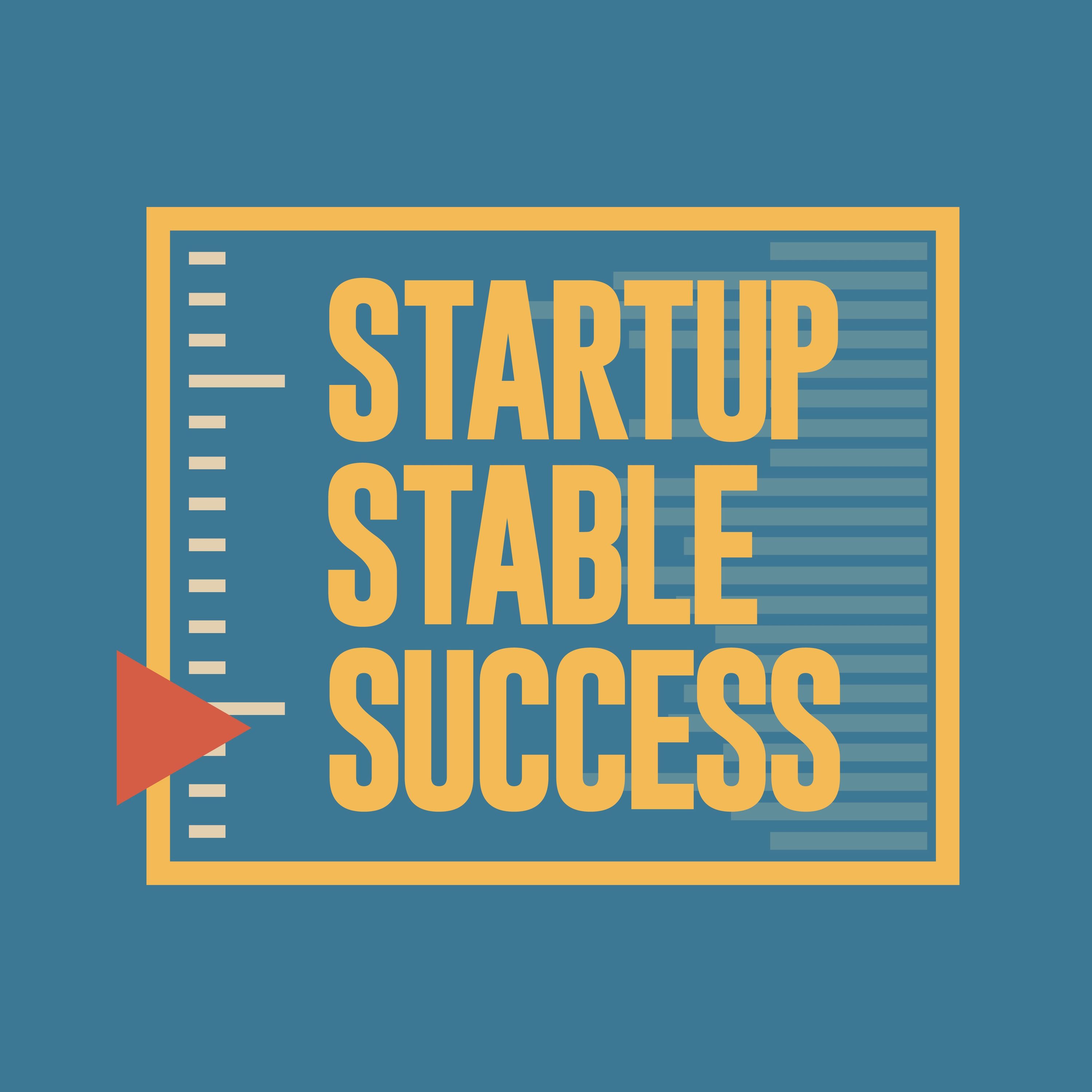 Startup Stable Success podcast artwork