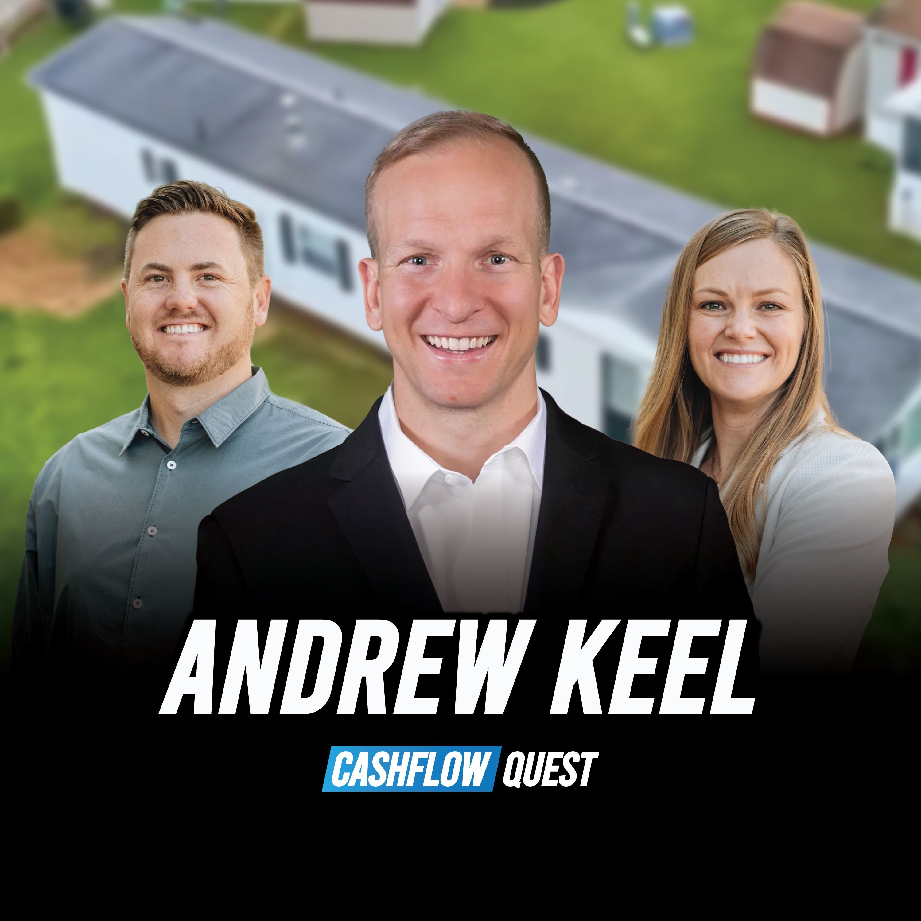 How to Scale a Mobile Home Park Business the Right Way With Andrew Keel episode artwork