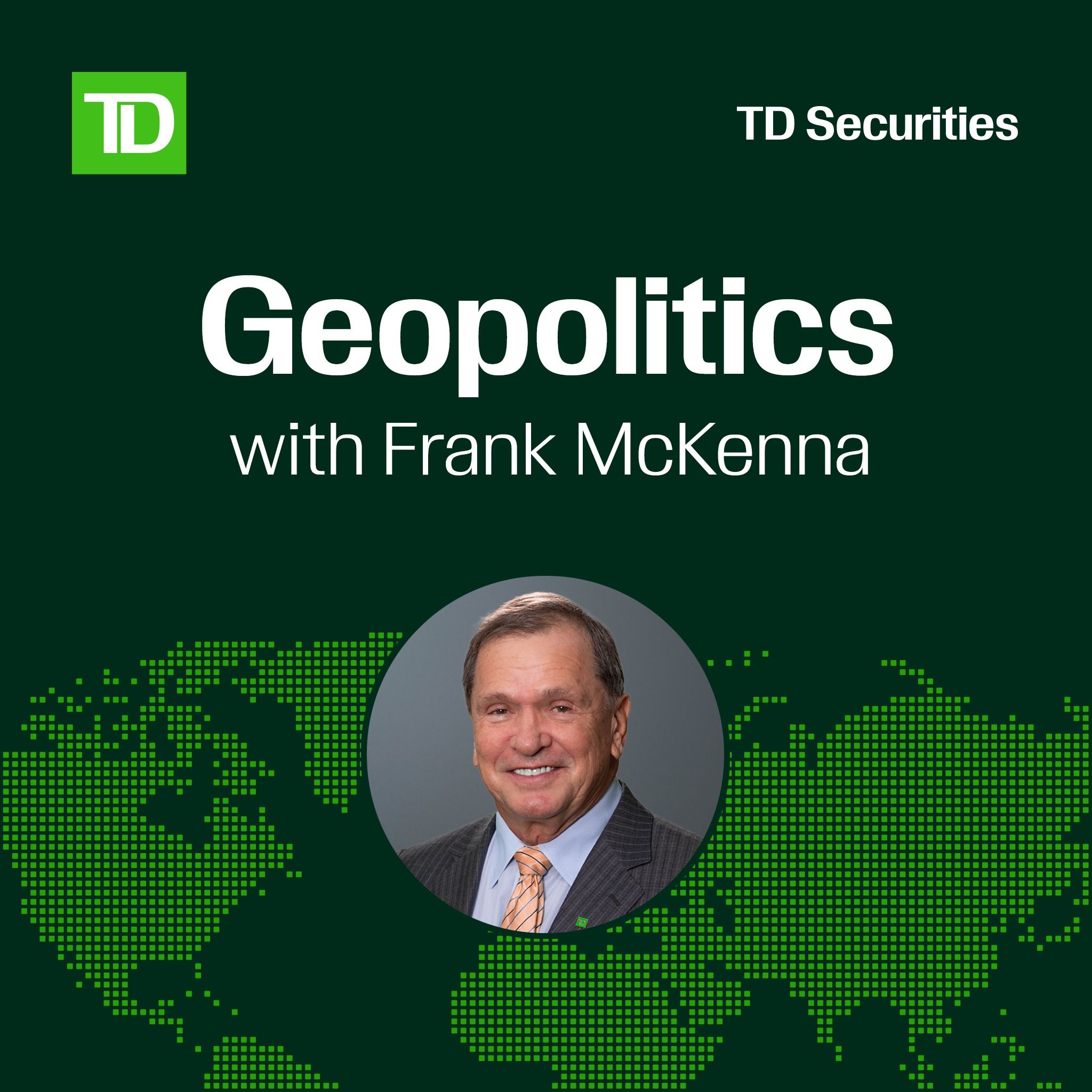 Geopolitics with Frank McKenna