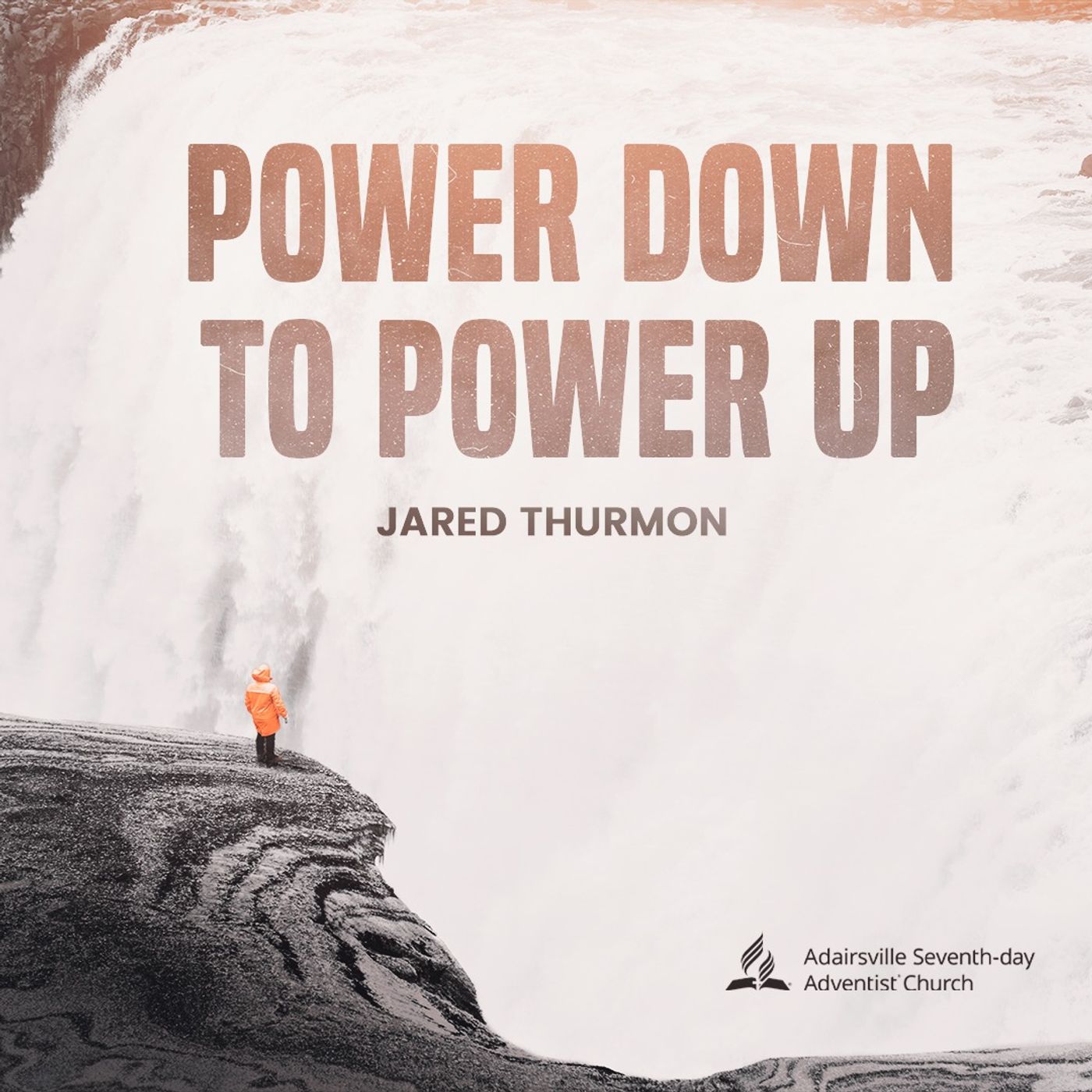 Jared Thurmon - Power down to power up
