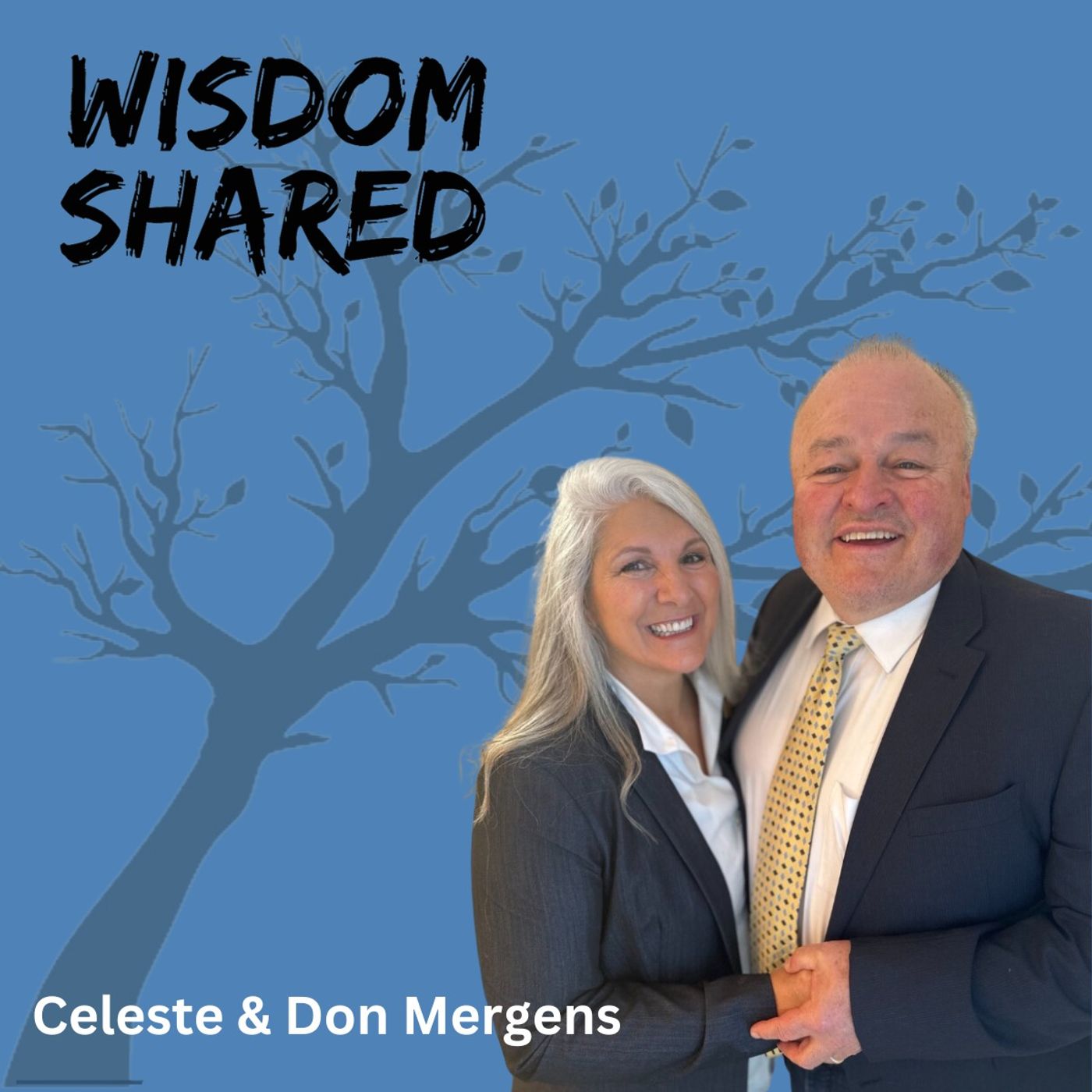 Wisdom Shared with Carole Blueweiss