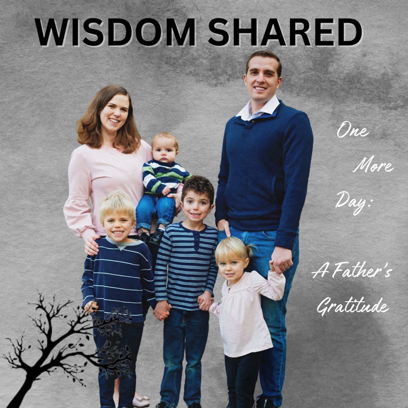 One More Day: A Father's Gratitude