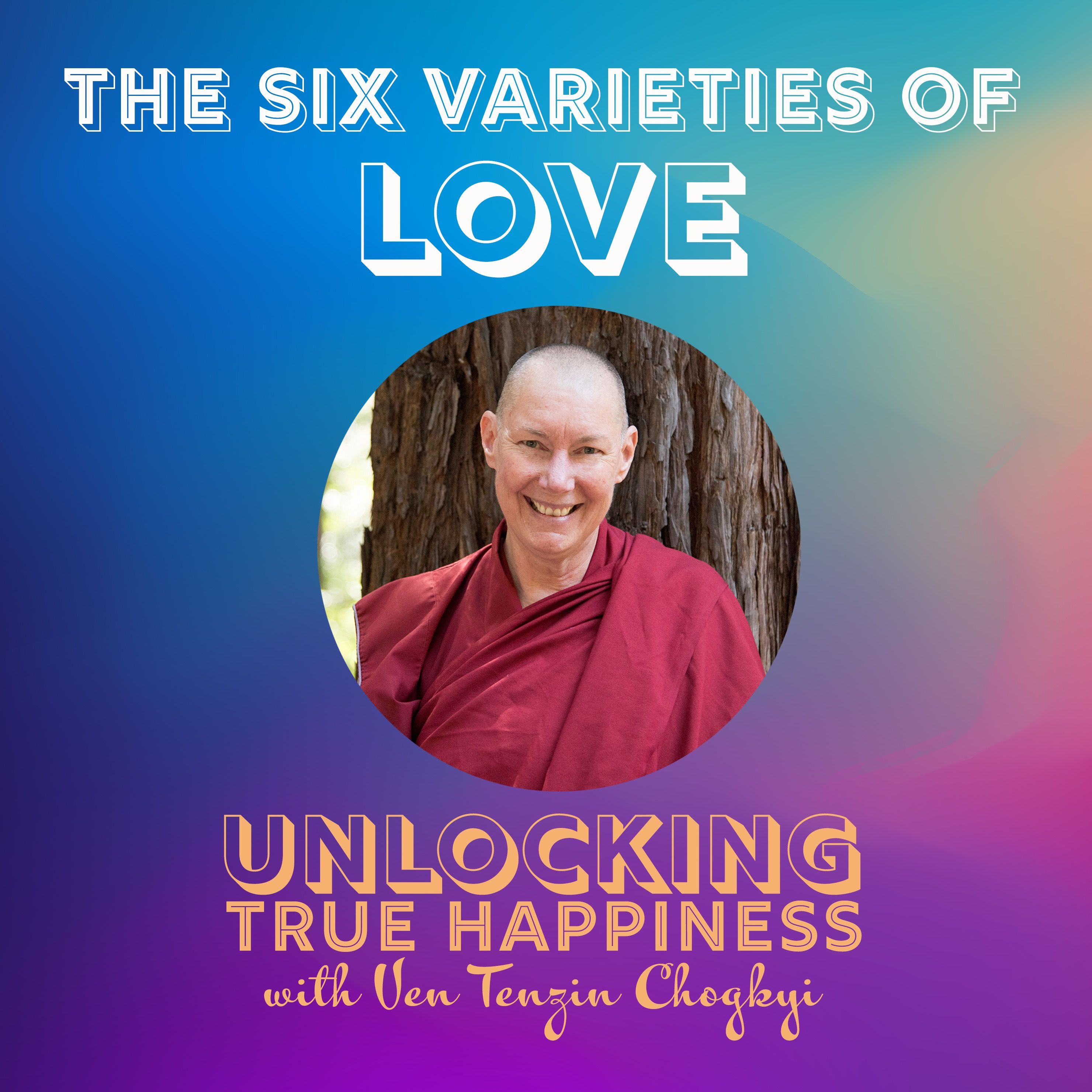 The Six Varieties of Love
