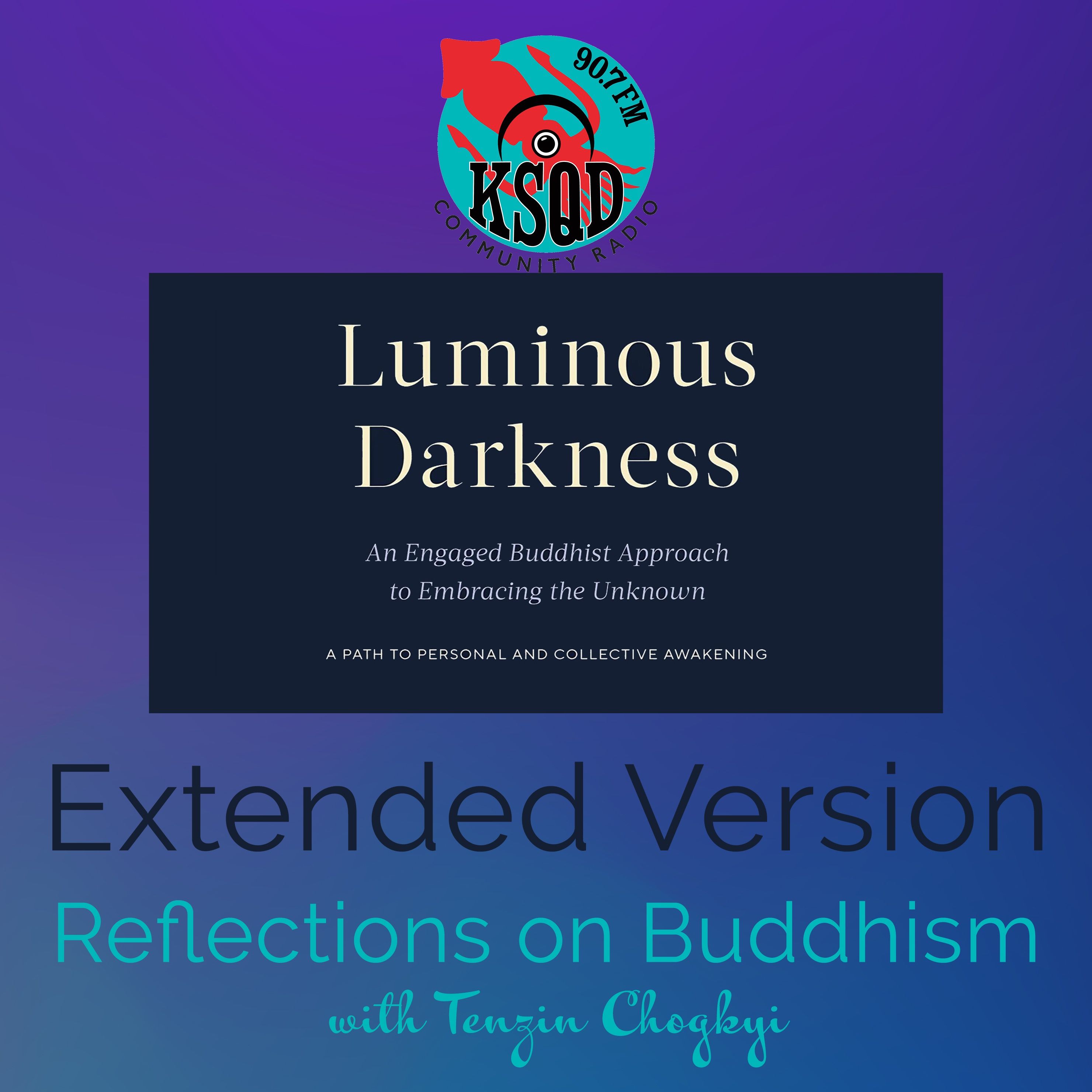 Luminous Darkness: EXTENDED EPISODE