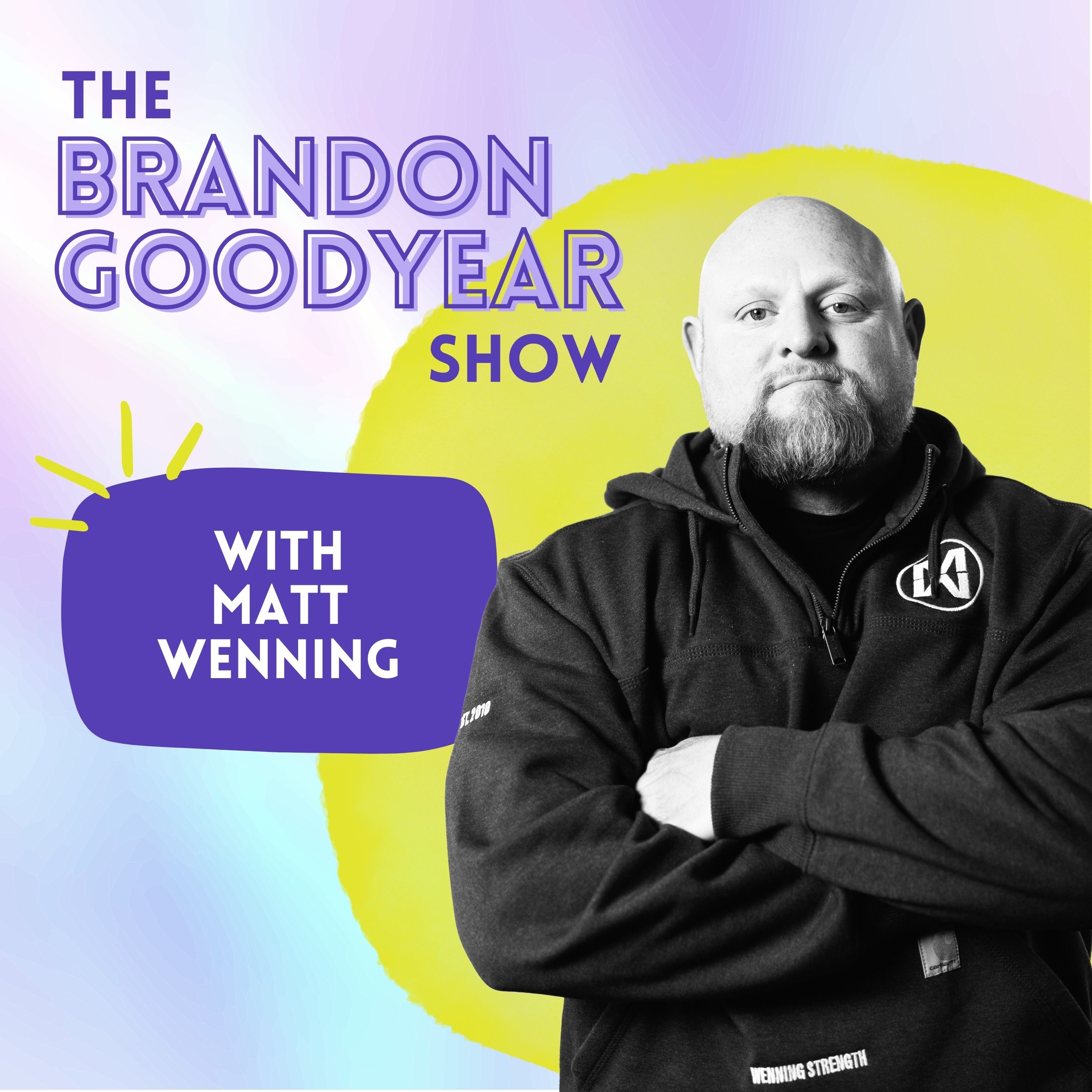 The Brandon Goodyear Show
