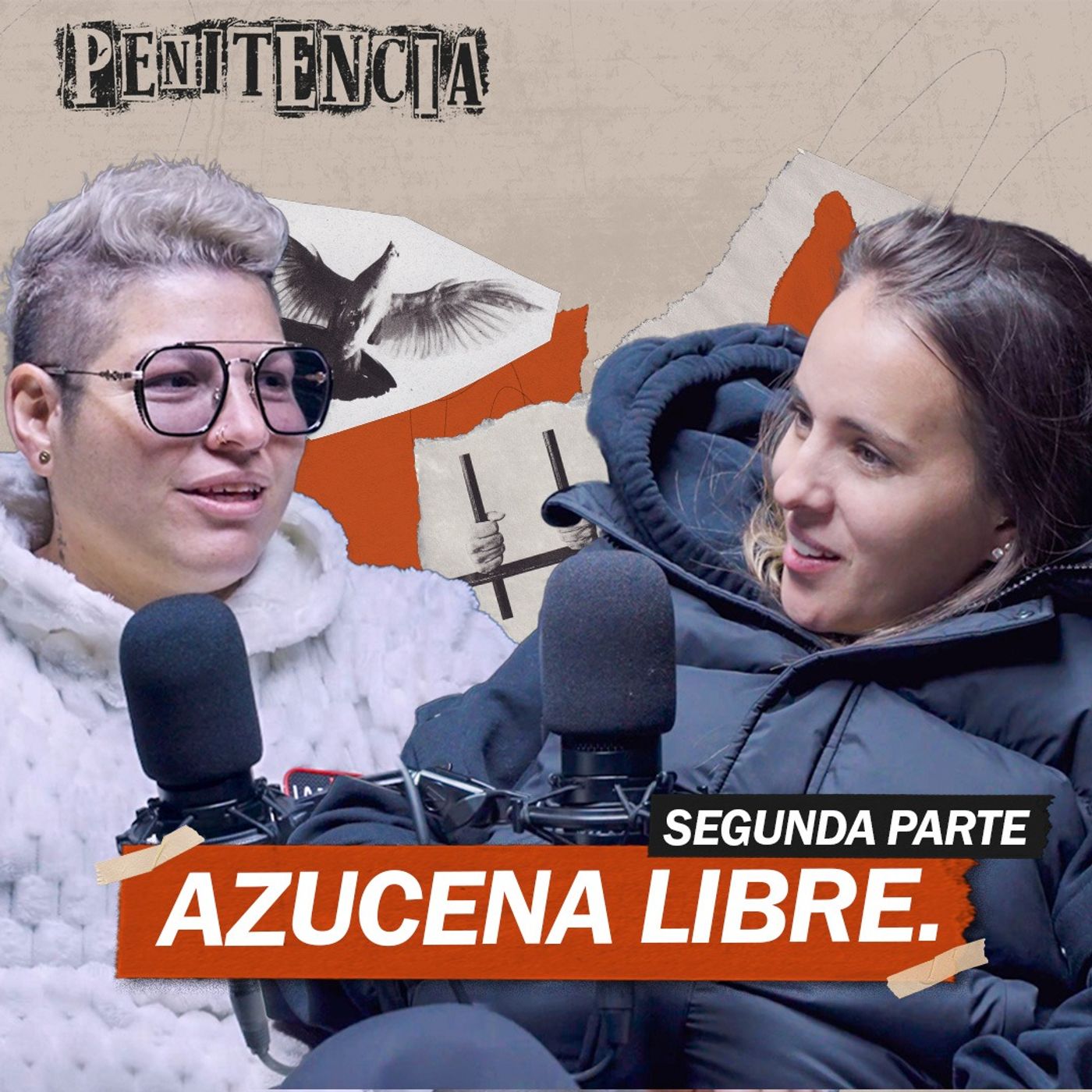 Salí libre y dejé a mi pareja dentro de la cárcel | Azucena Libre