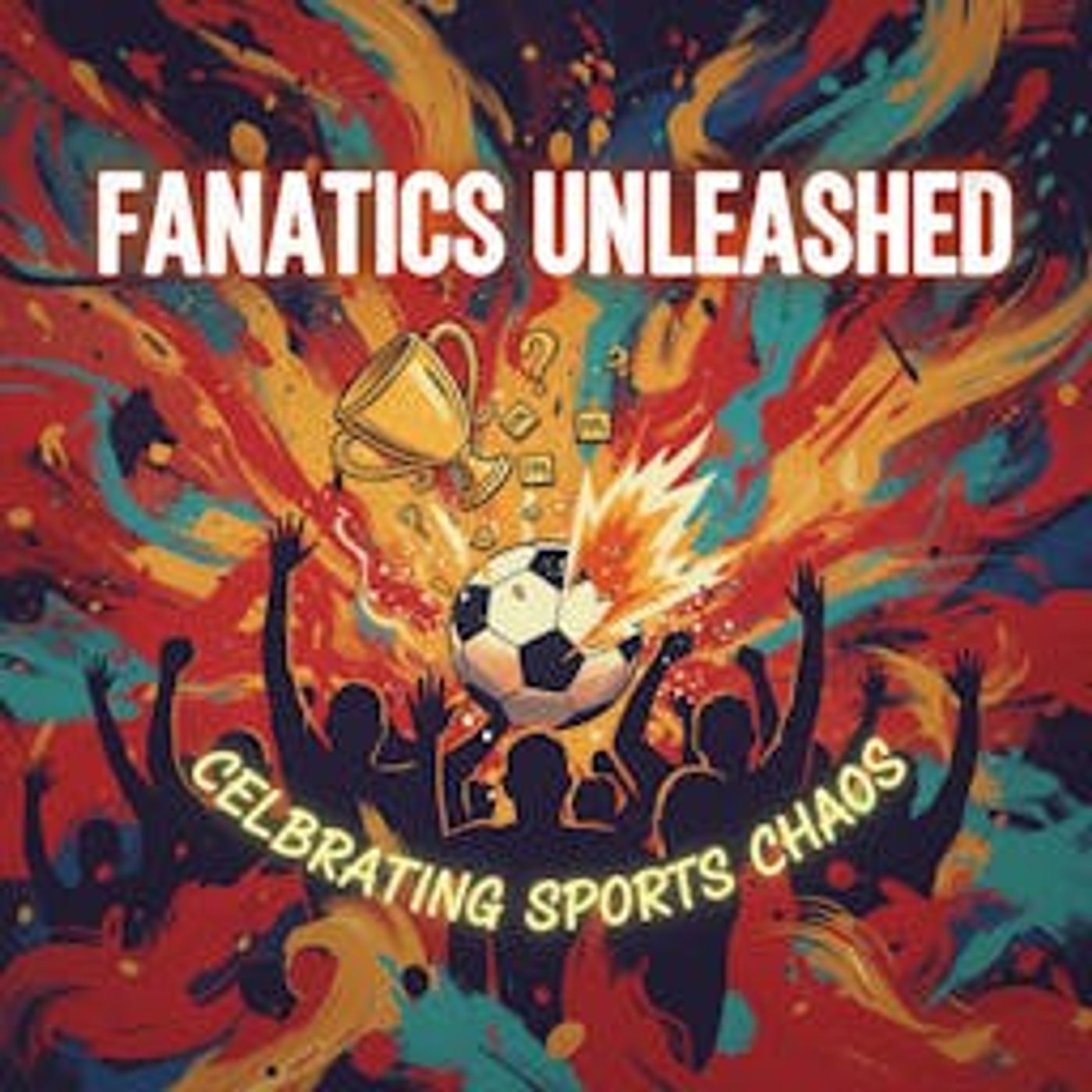 Fanatics Unleashed Celebrating Sports Chaos