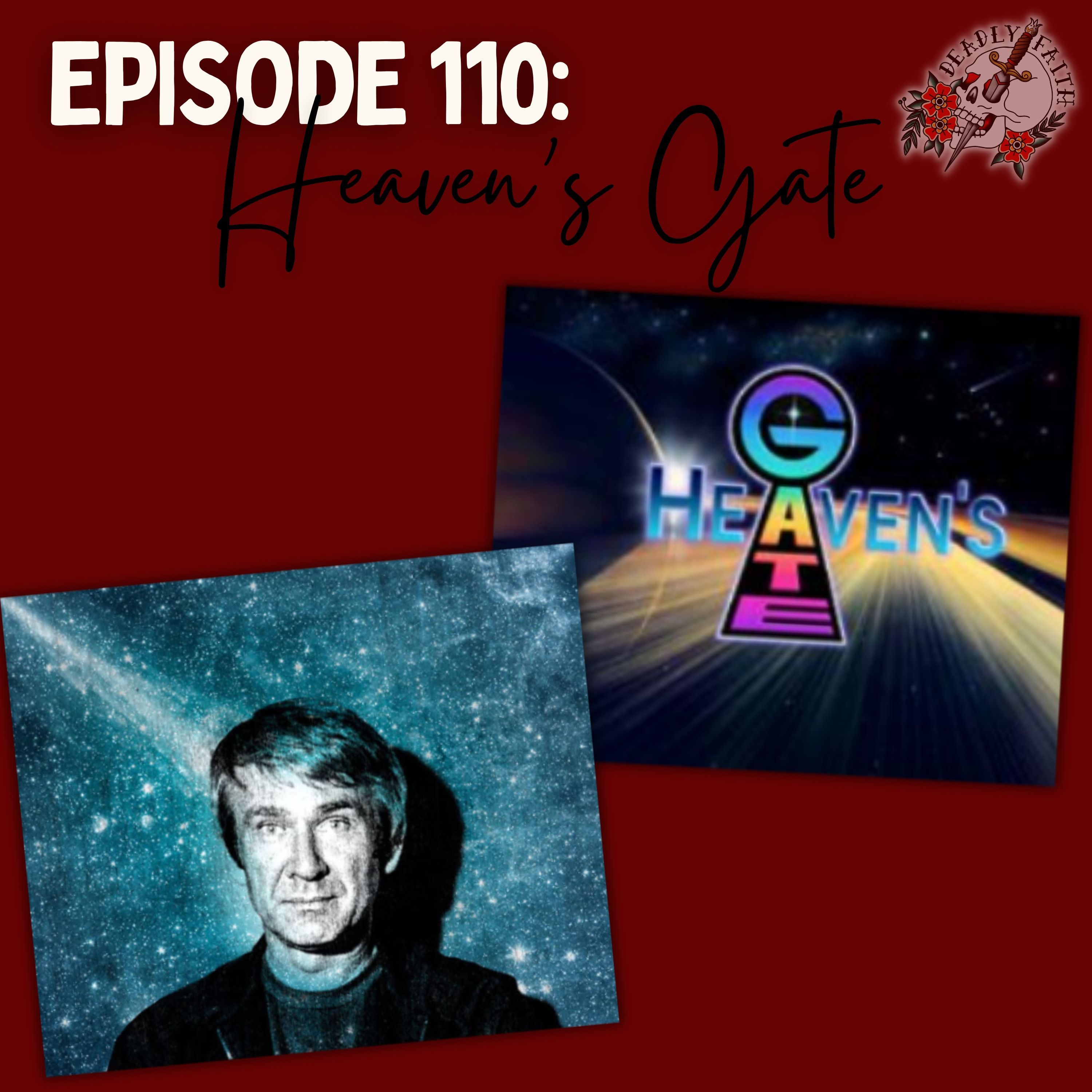 Episode 110: Heaven's Gate | Boarding the Mothership