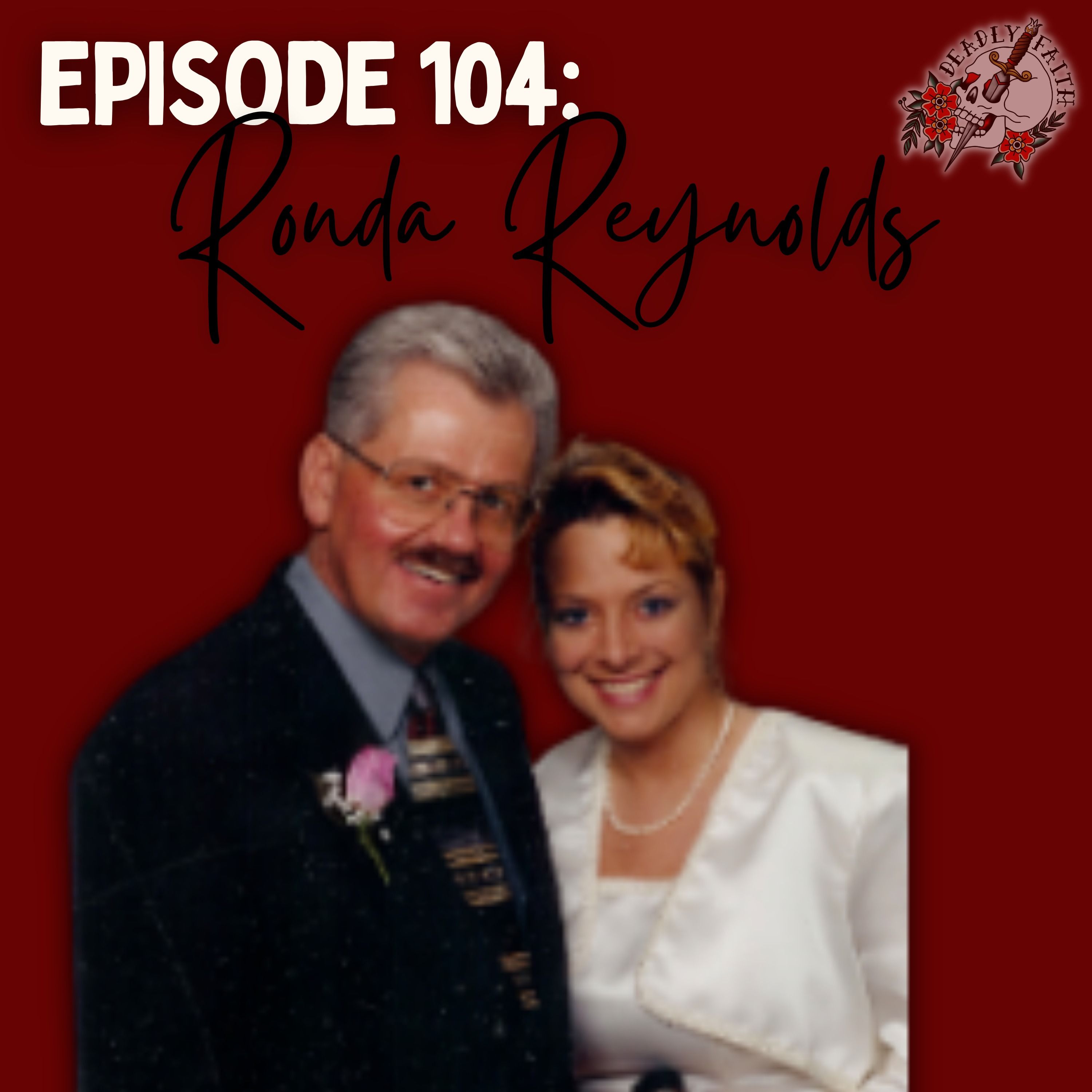 Episode 104: Ronda Reynolds | A Death Rushed to Judgment