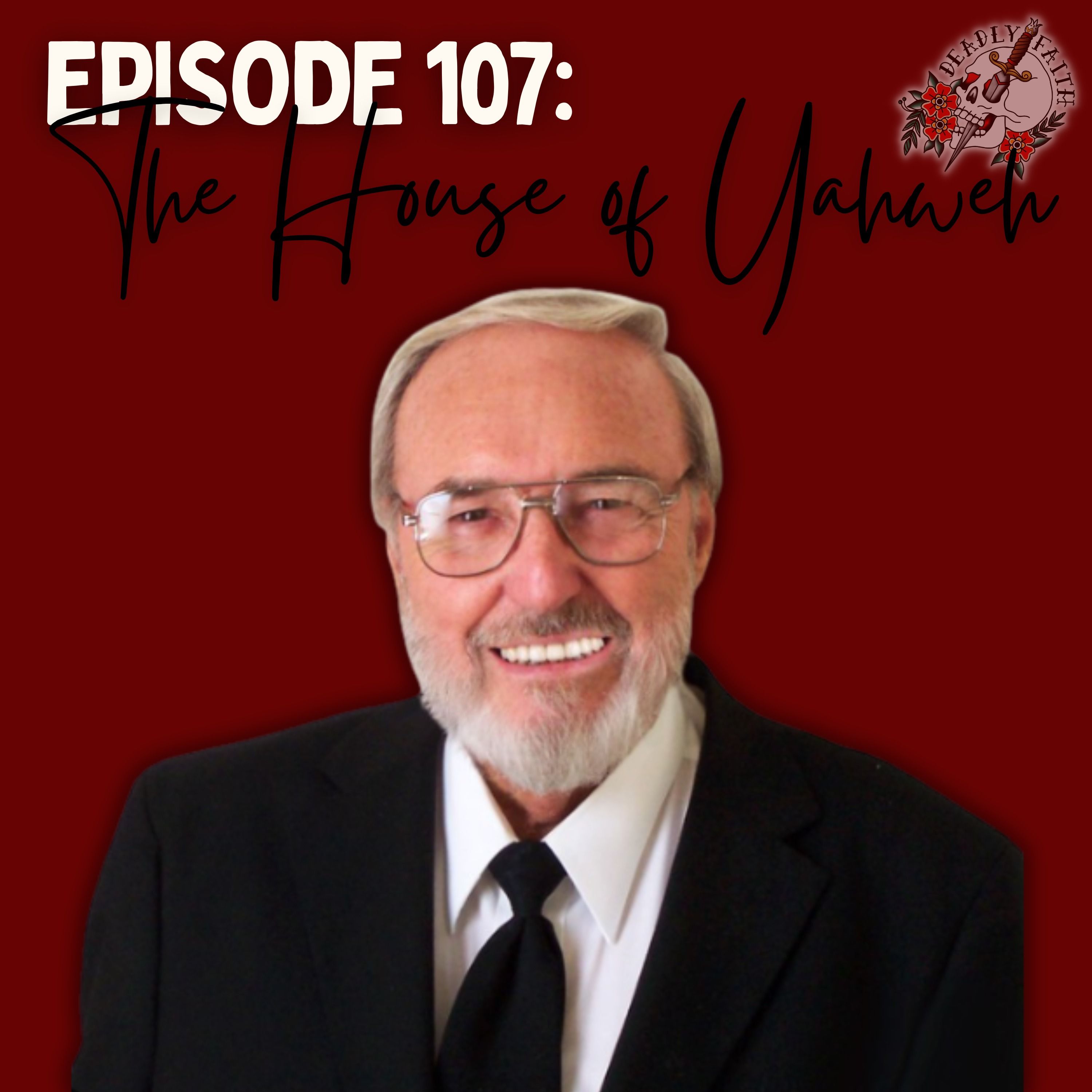 Episode 107: The House of Yahweh | End Times in West Texas
