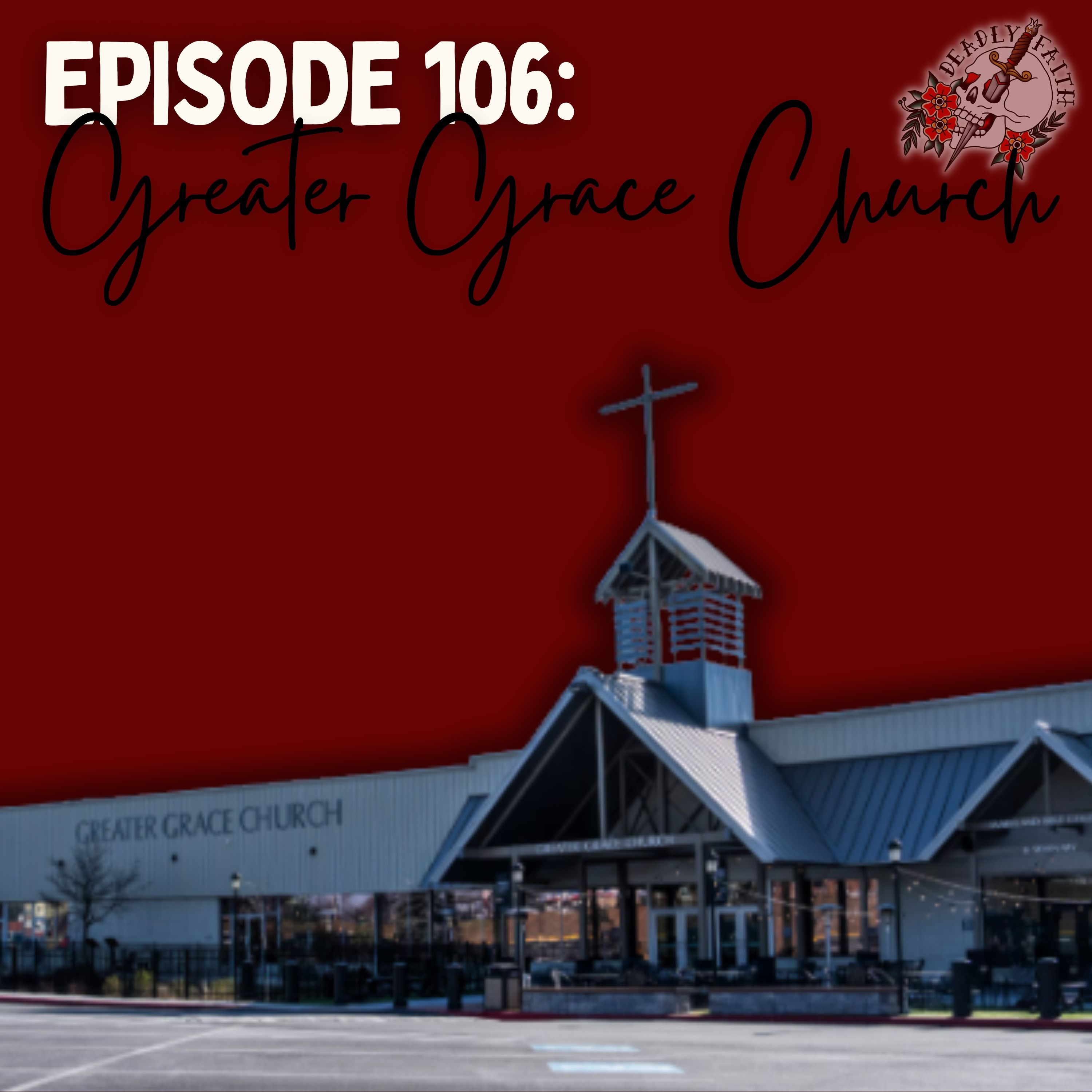 Episode 106: Greater Grace Church | Behind the Pulpit of Control
