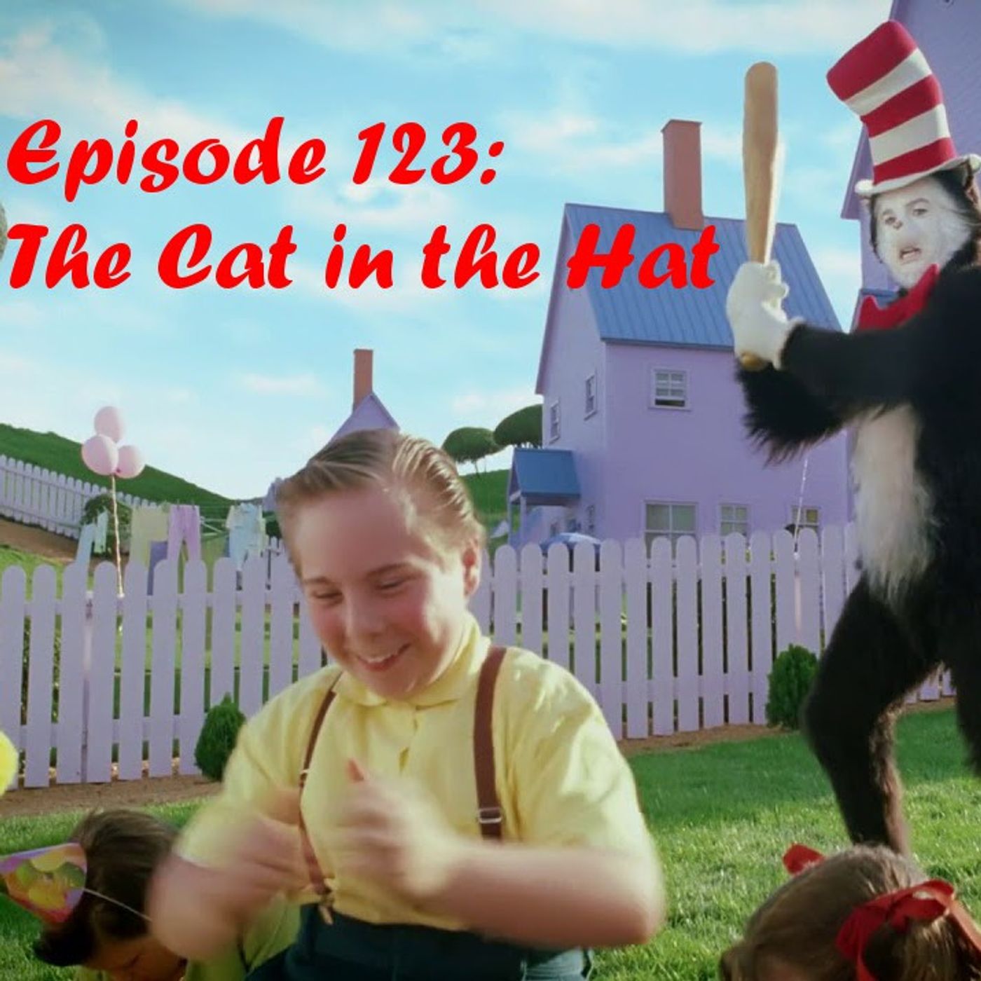 Episode 123: The Cat in the Hat episode artwork