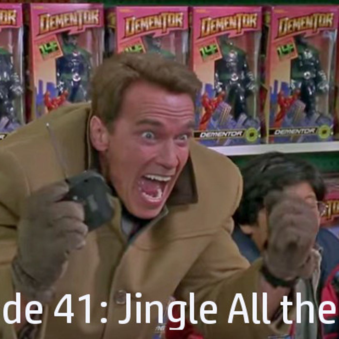 Episode 41: Jingle All the Way episode artwork