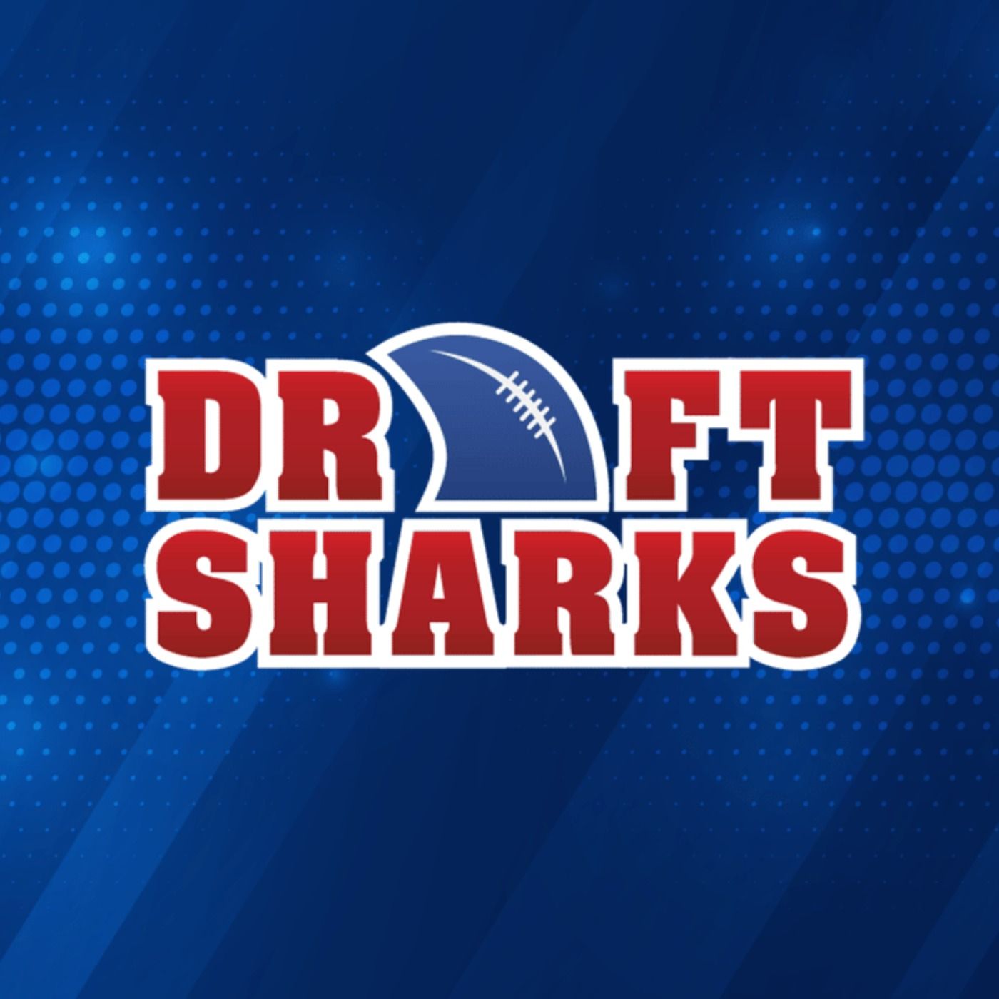 Draft Sharks - Fantasy Football Podcast